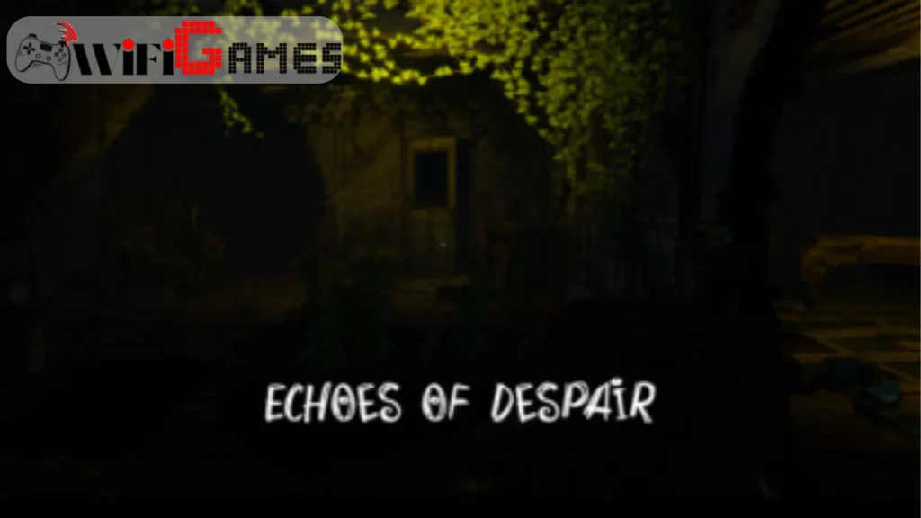 ECHOES OF DESPAIR تحميل مجاني