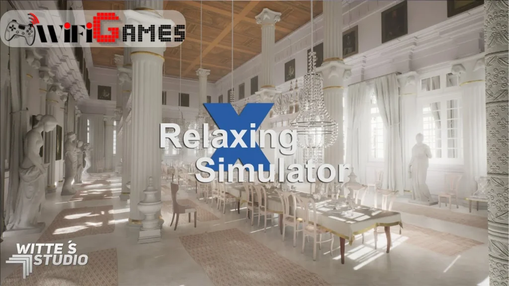 RELAXING SIMULATOR تحميل مجاني