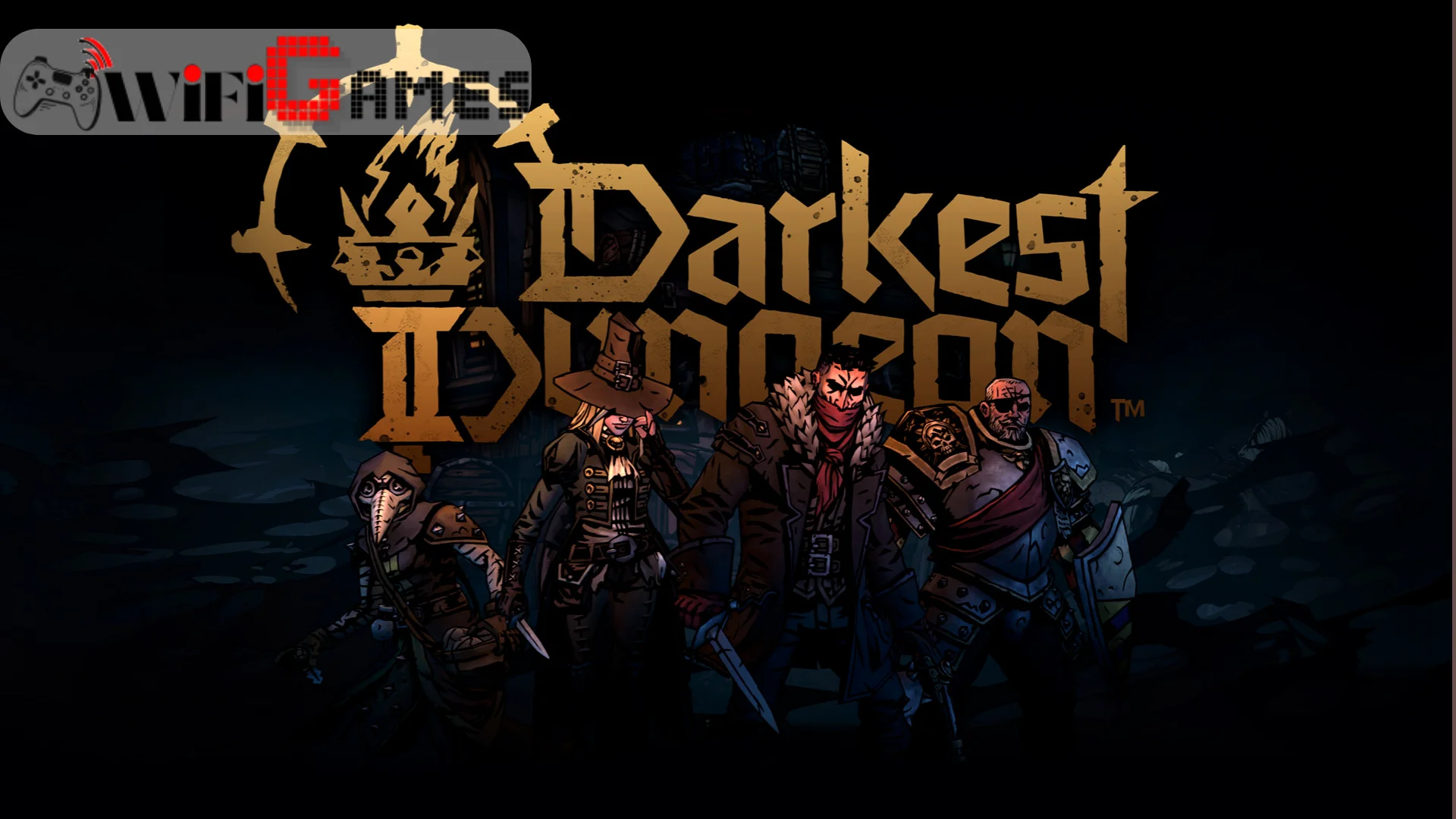 DARKEST DUNGEON II