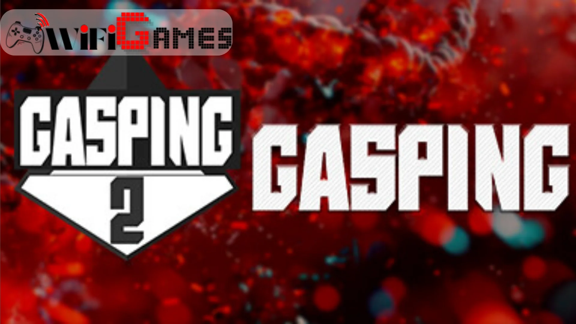 GASPING 2