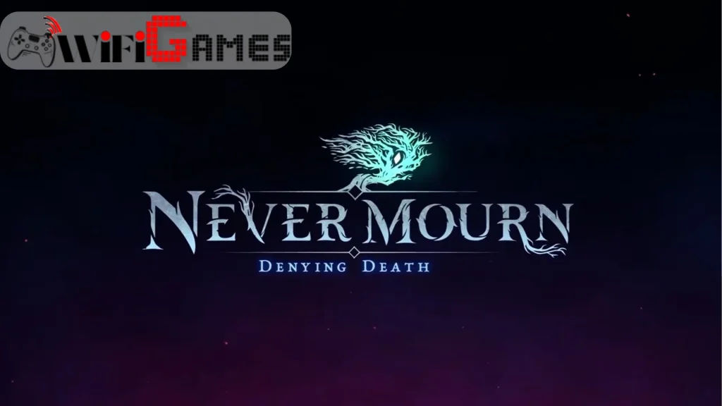 NEVER MOURN تحميل مجاني