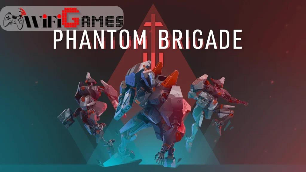 PHANTOM BRIGADE تحميل مجاني