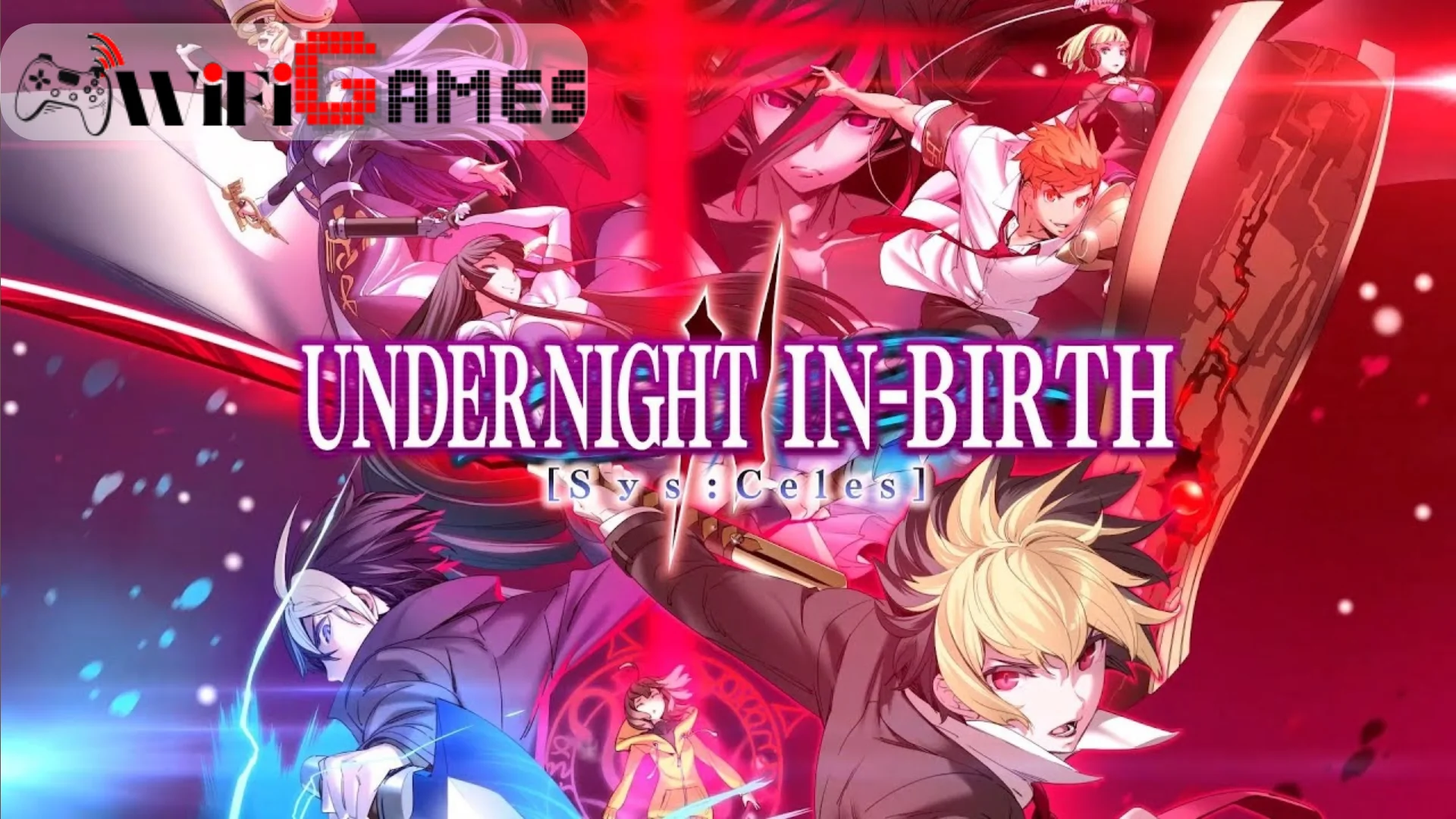 UNDER NIGHT IN BIRTH II SYS CELES