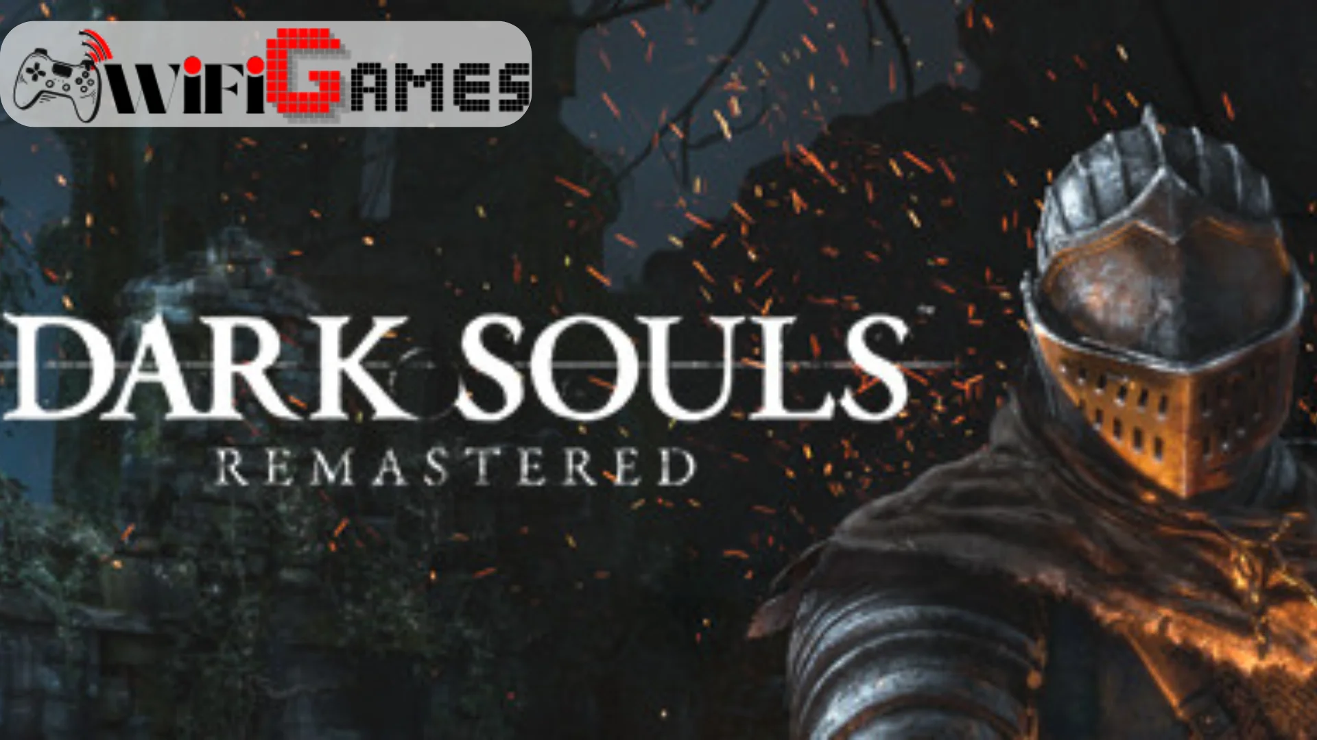 DARK SOULS REMASTERED