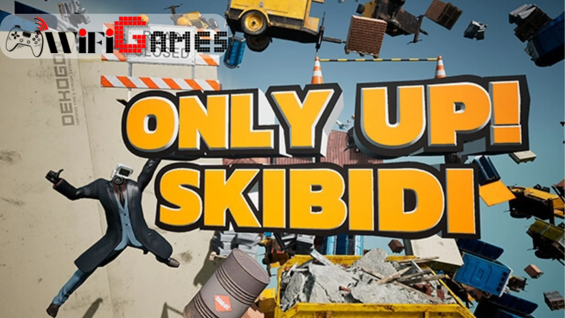 ONLY UP SKIBIDI TOGETHER