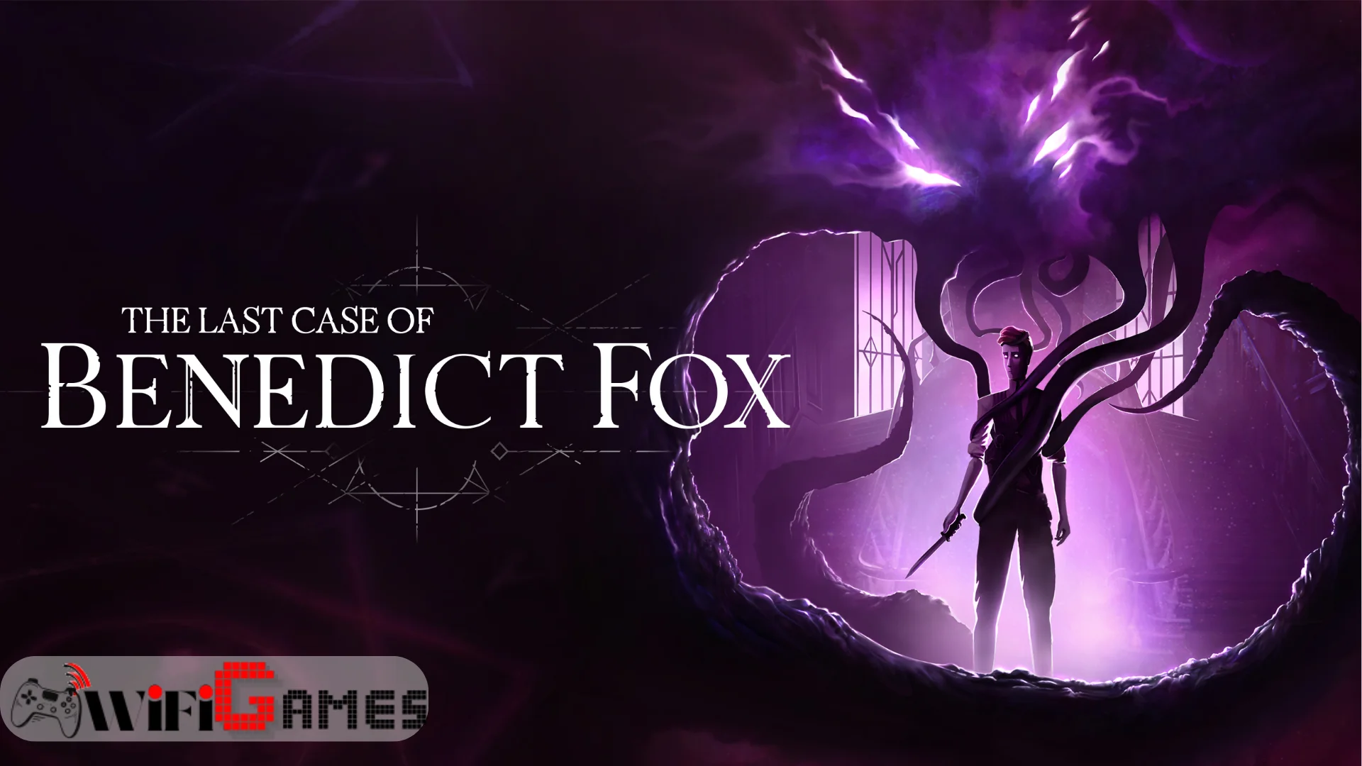 THE LAST CASE OF BENEDICT FOX