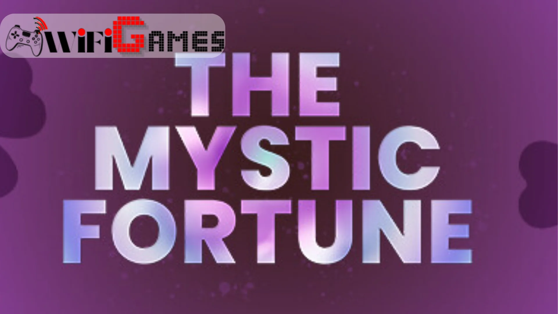 The Mystic Fortune