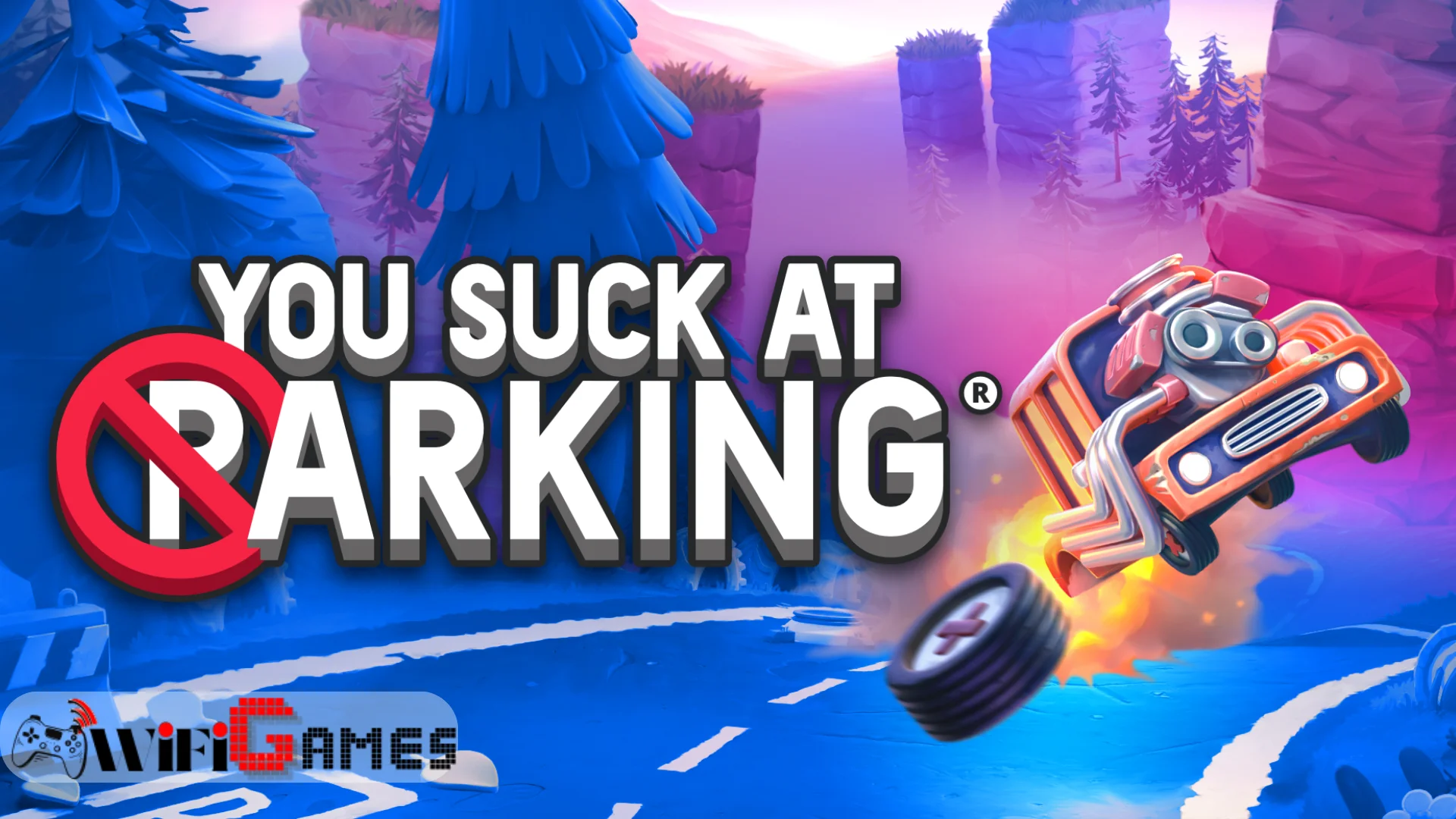 You Suck At Parking