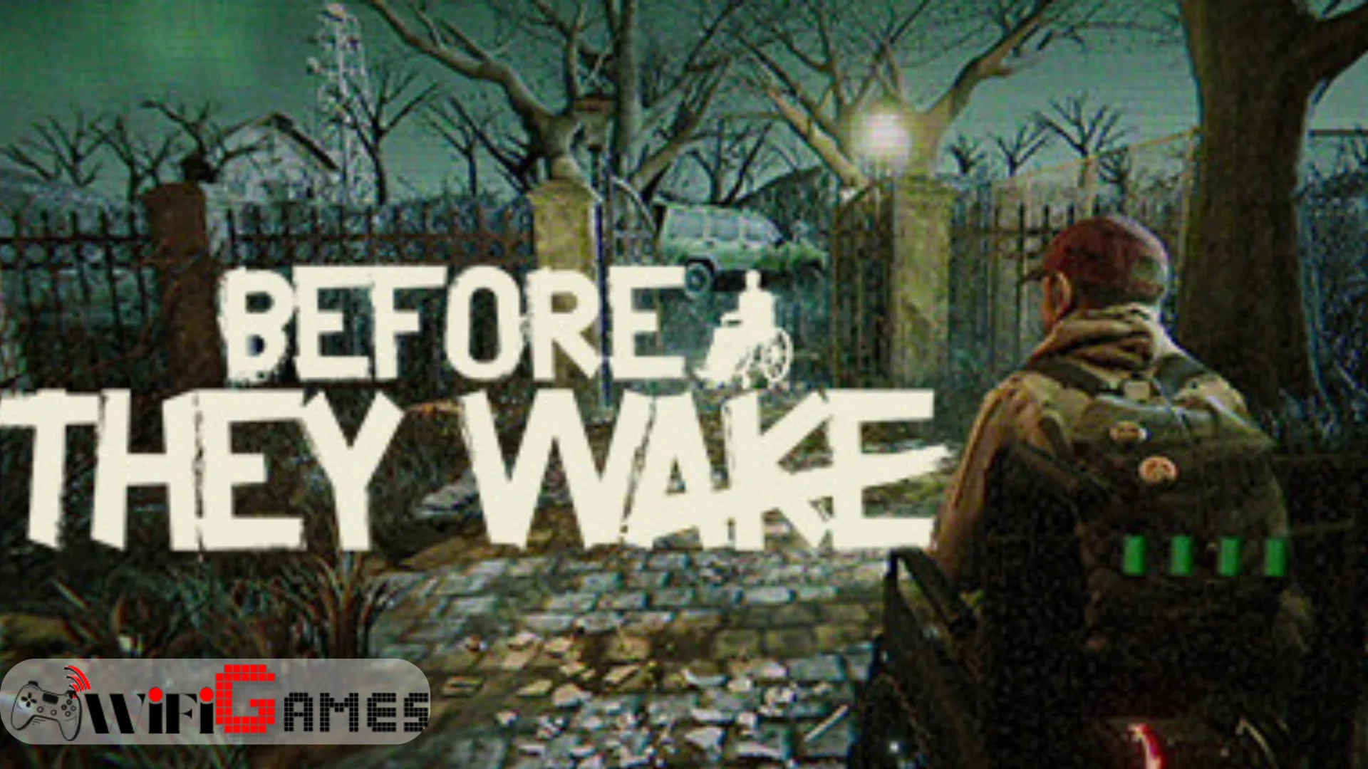 Before They Wake