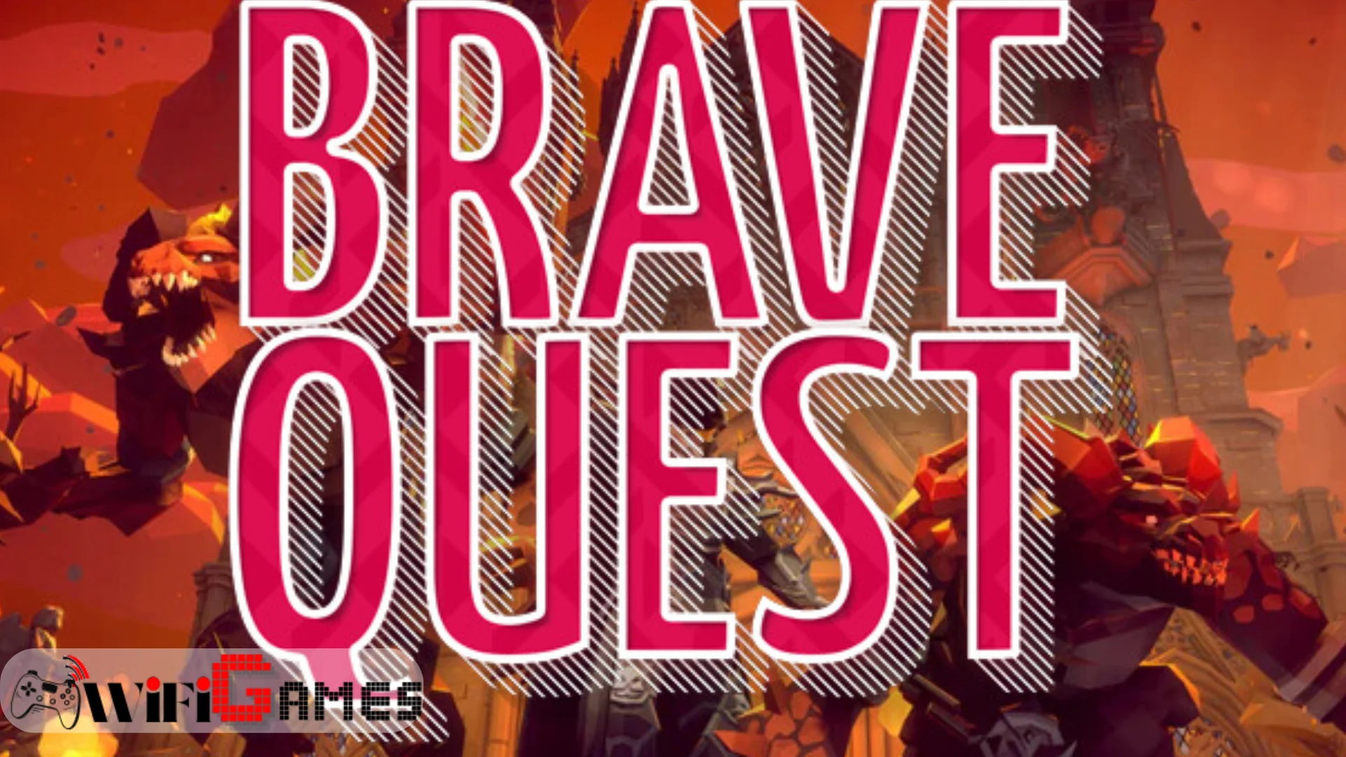 Brave Quest