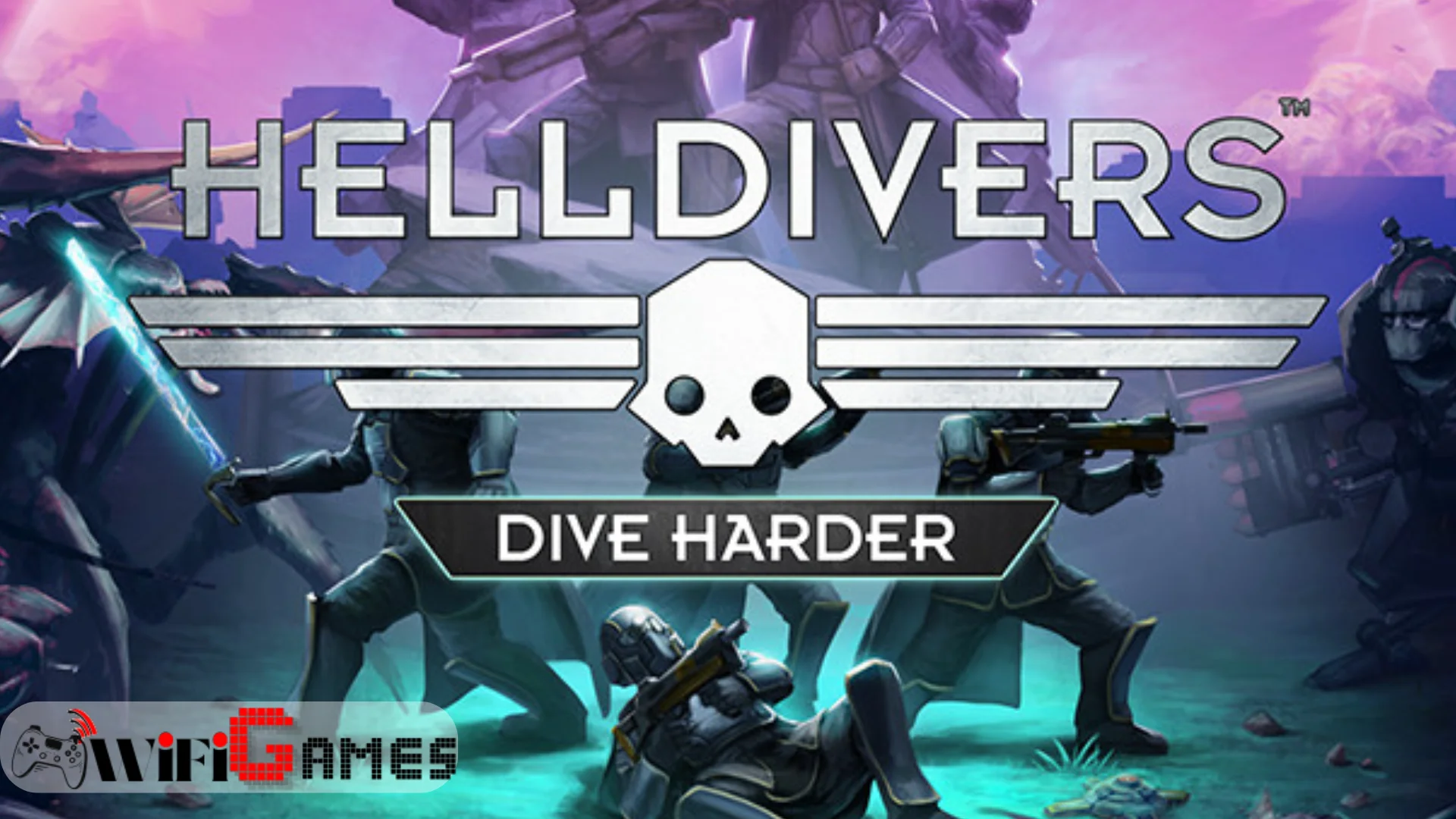 HELLDIVERS Dive Harder