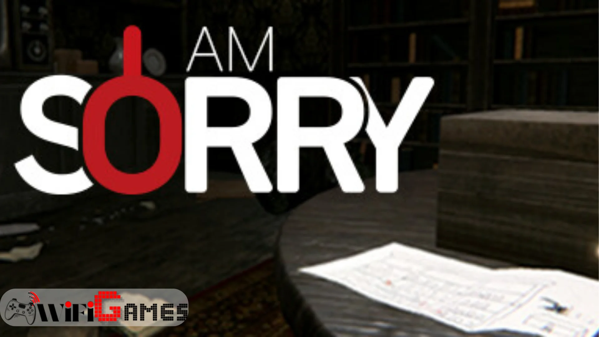 I am Sorry