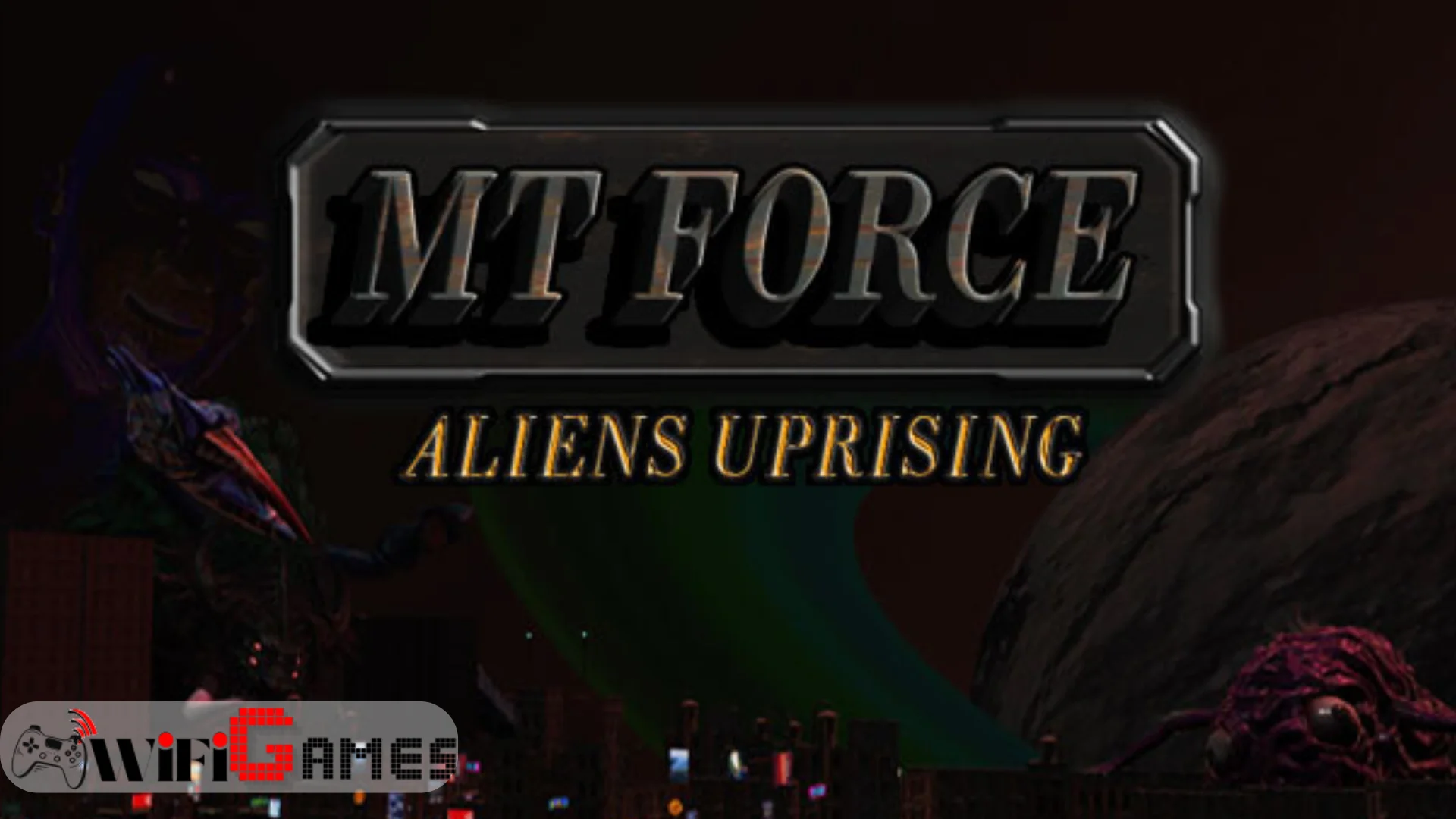 MT Force Aliens Uprising