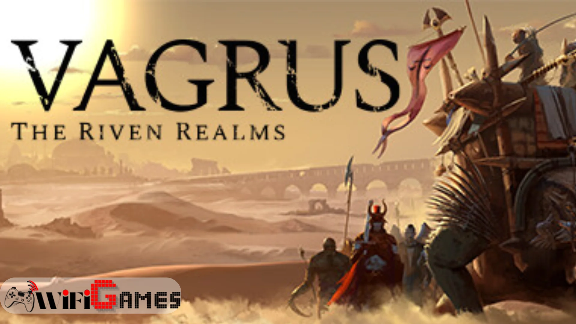Vagrus The Riven Realms