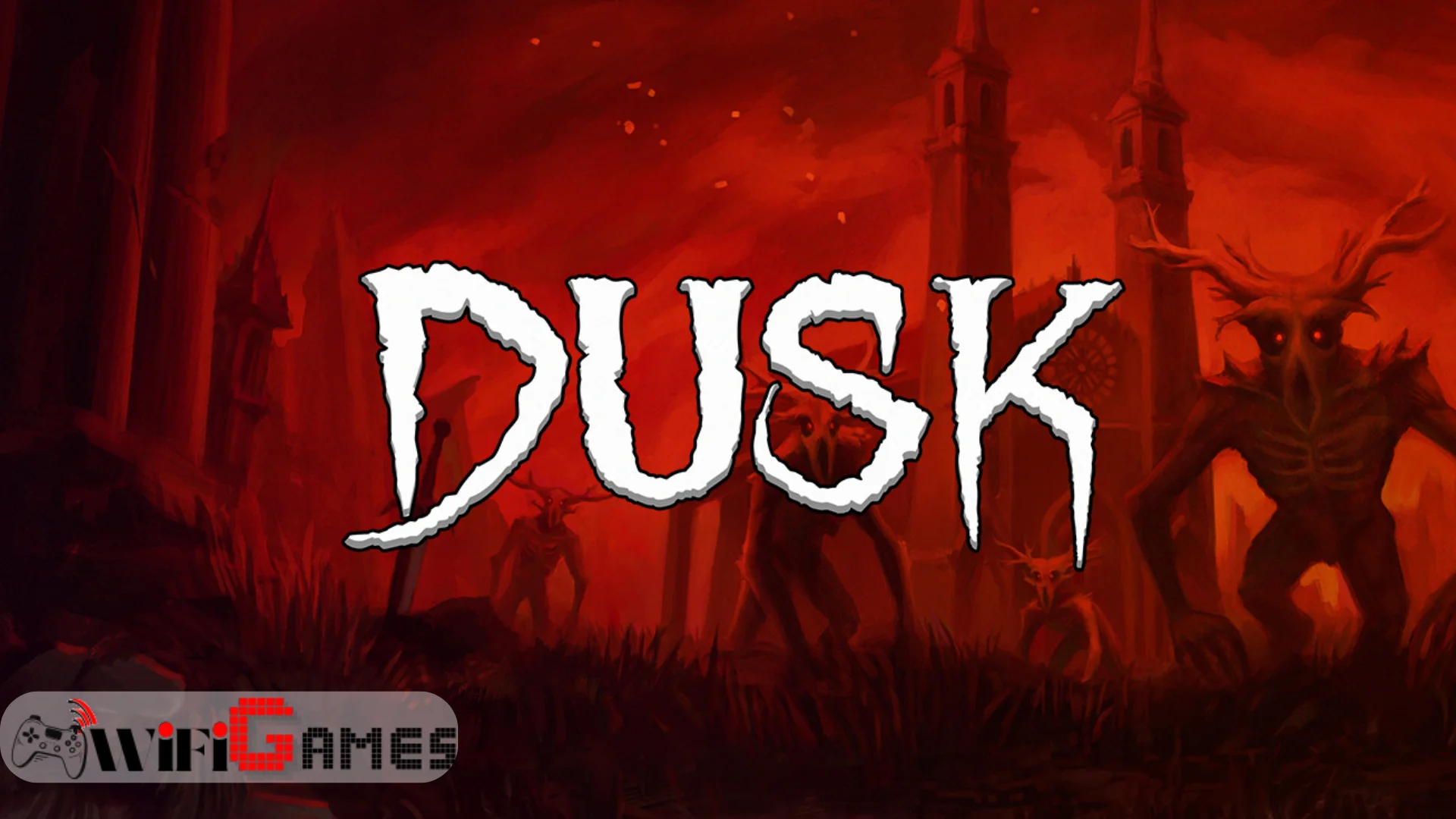DUSK