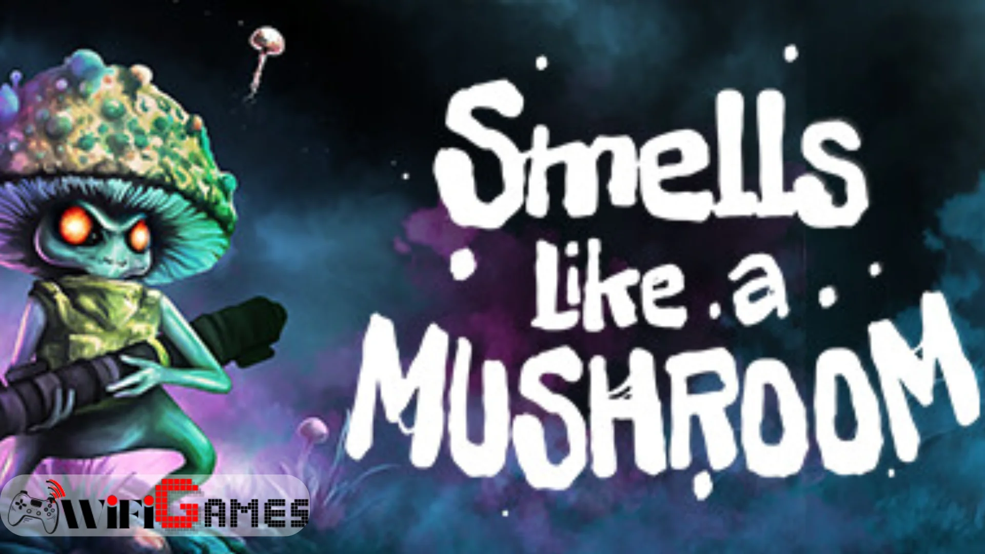 Smells Like a Mushroom