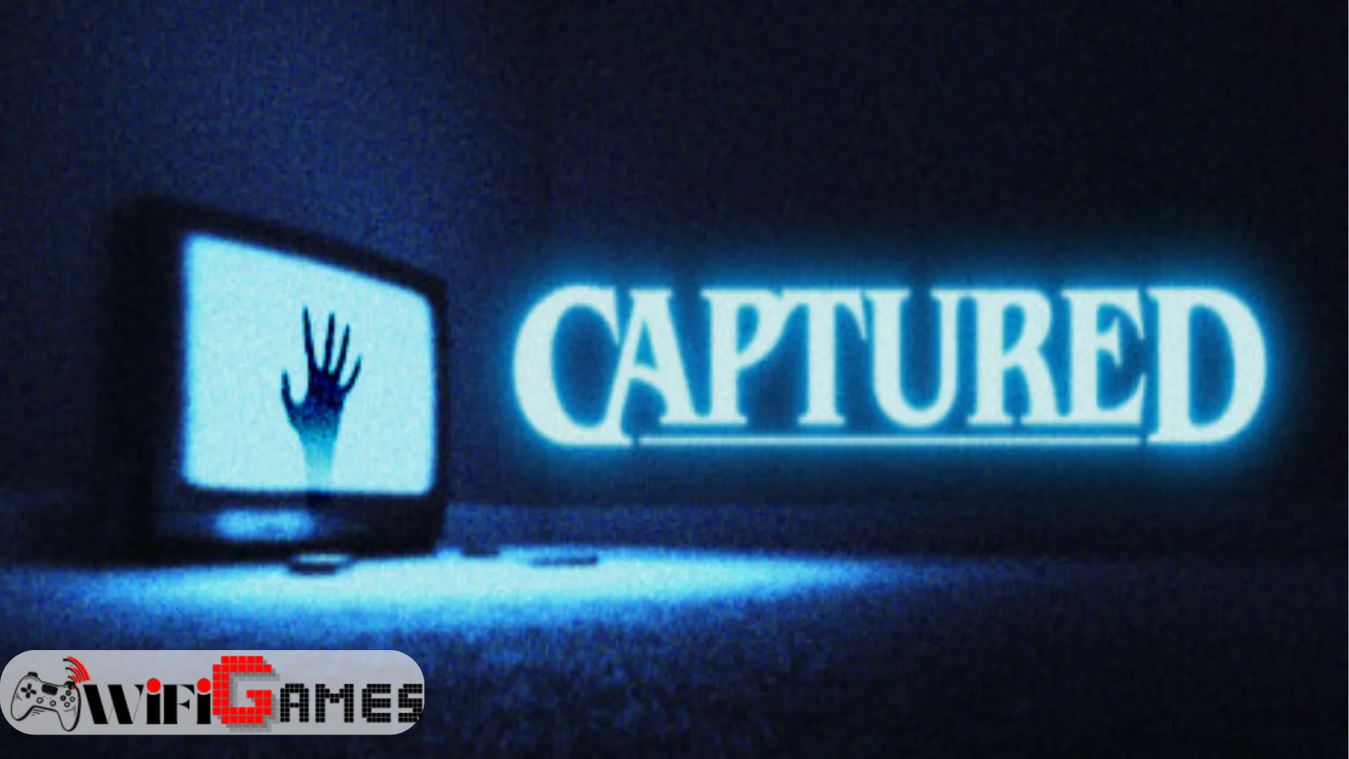 CAPTURED