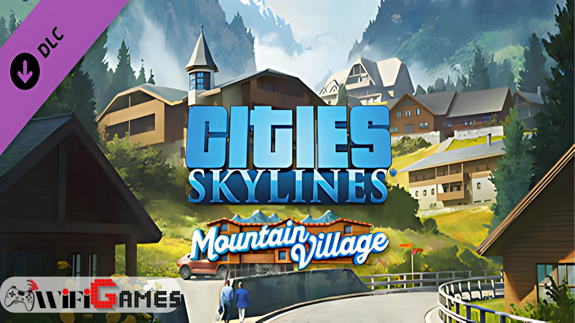 Cities Skylines Mountain Village