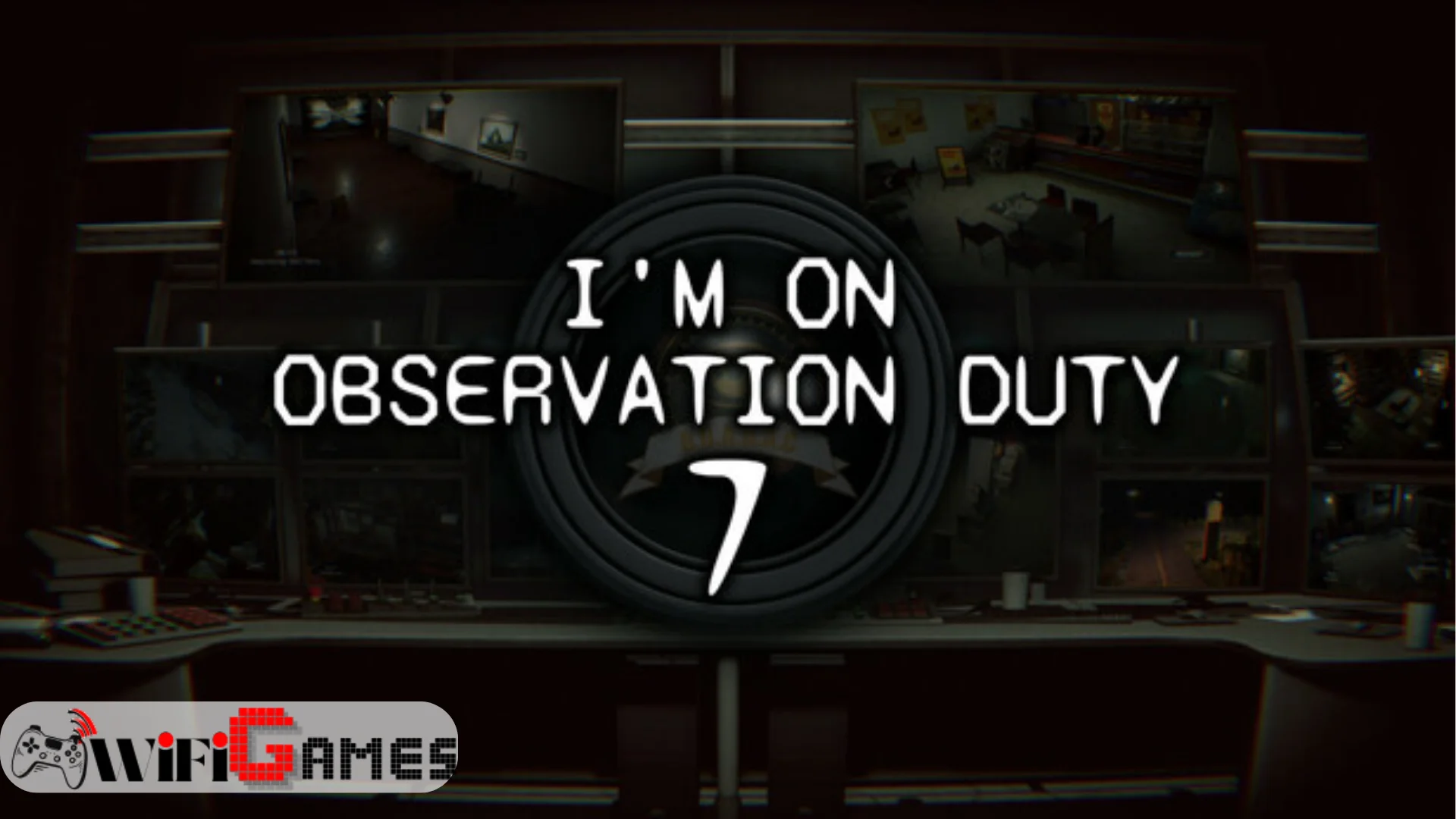 I'm on Observation Duty 7