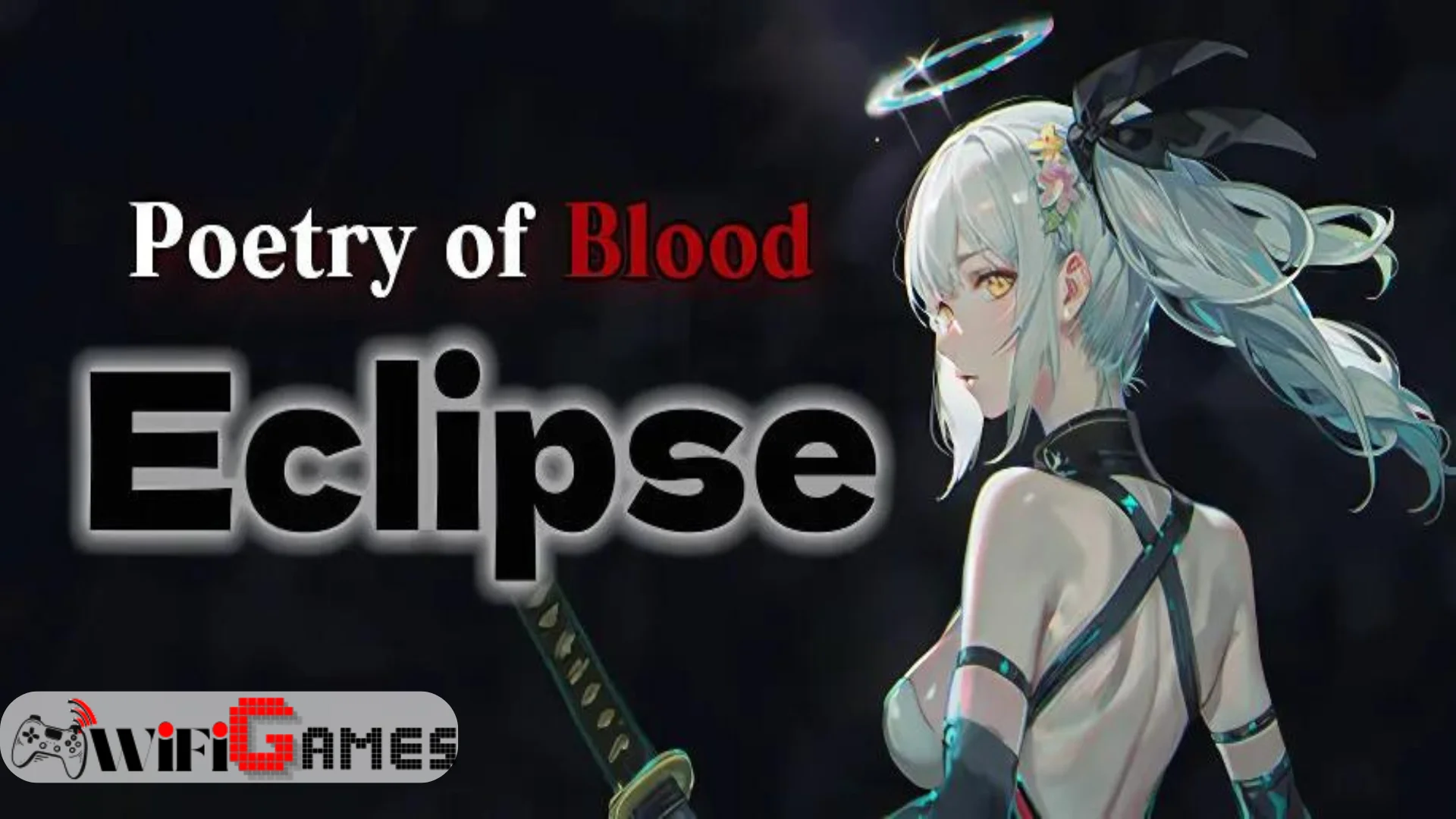 Poetry of Blood Eclipse