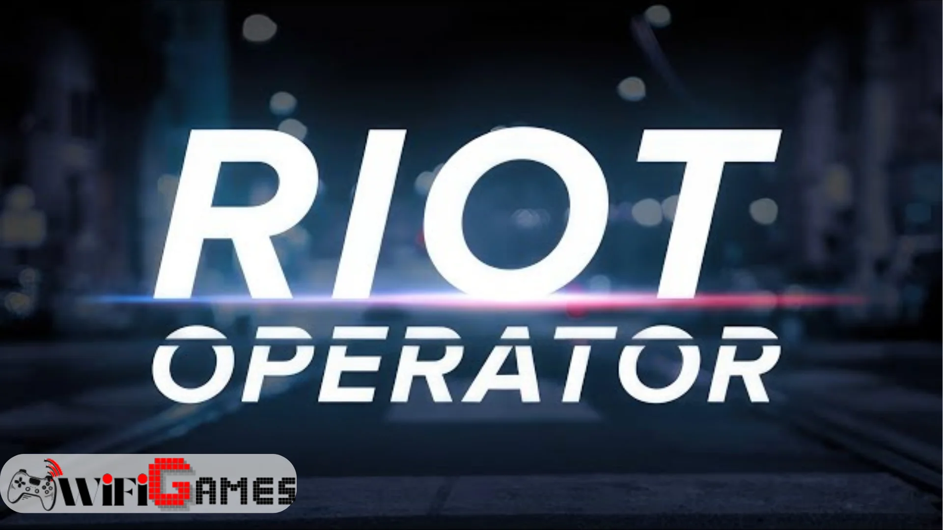 Riot Operator