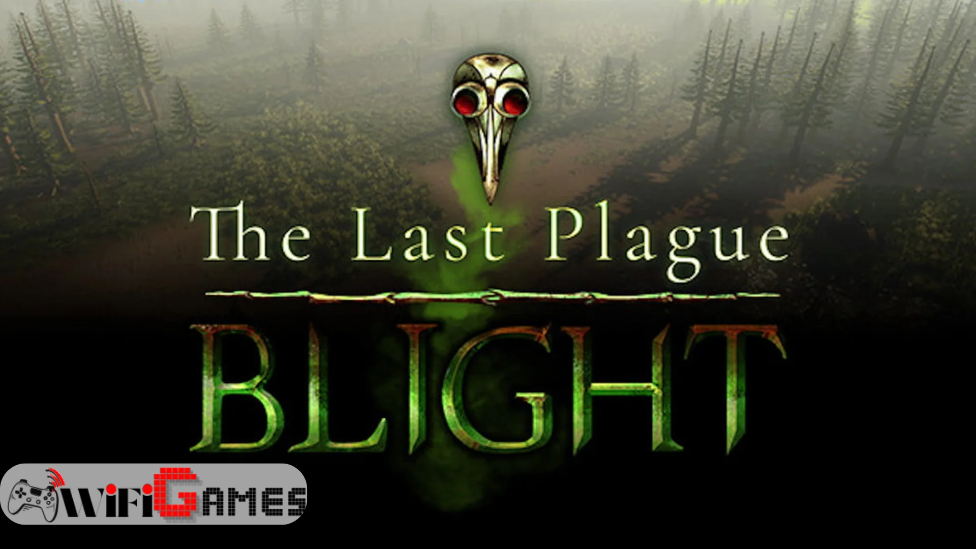 The Last Plague Blight