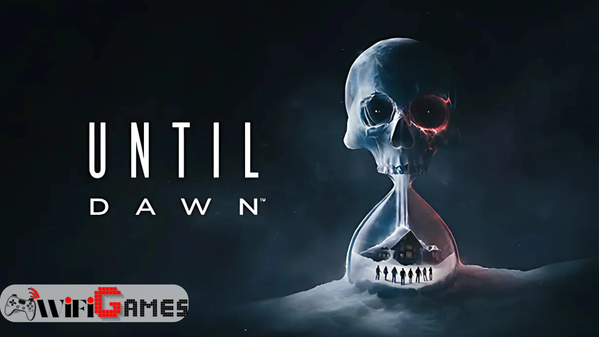 Until Dawn