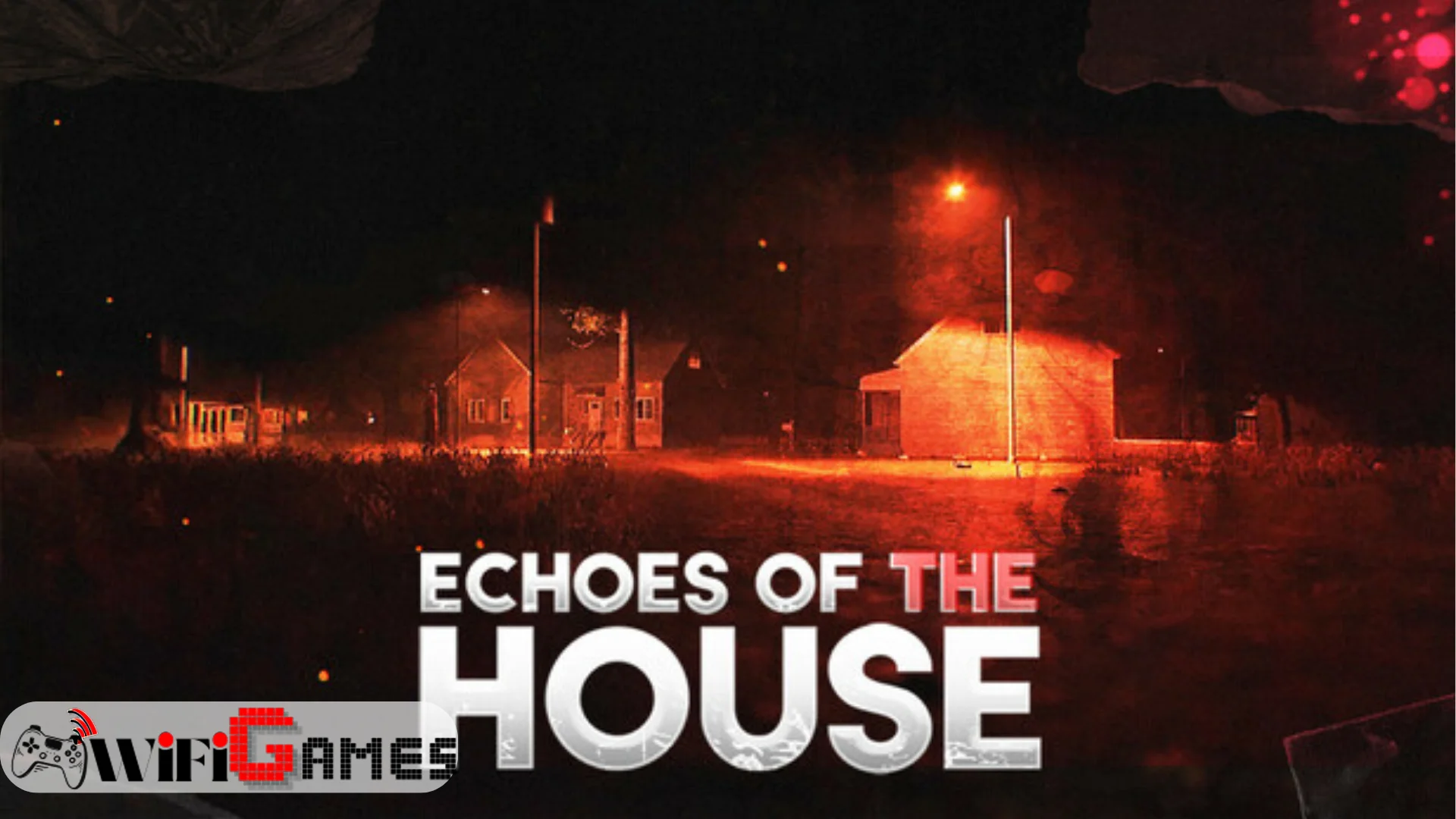 Echoes Of The House