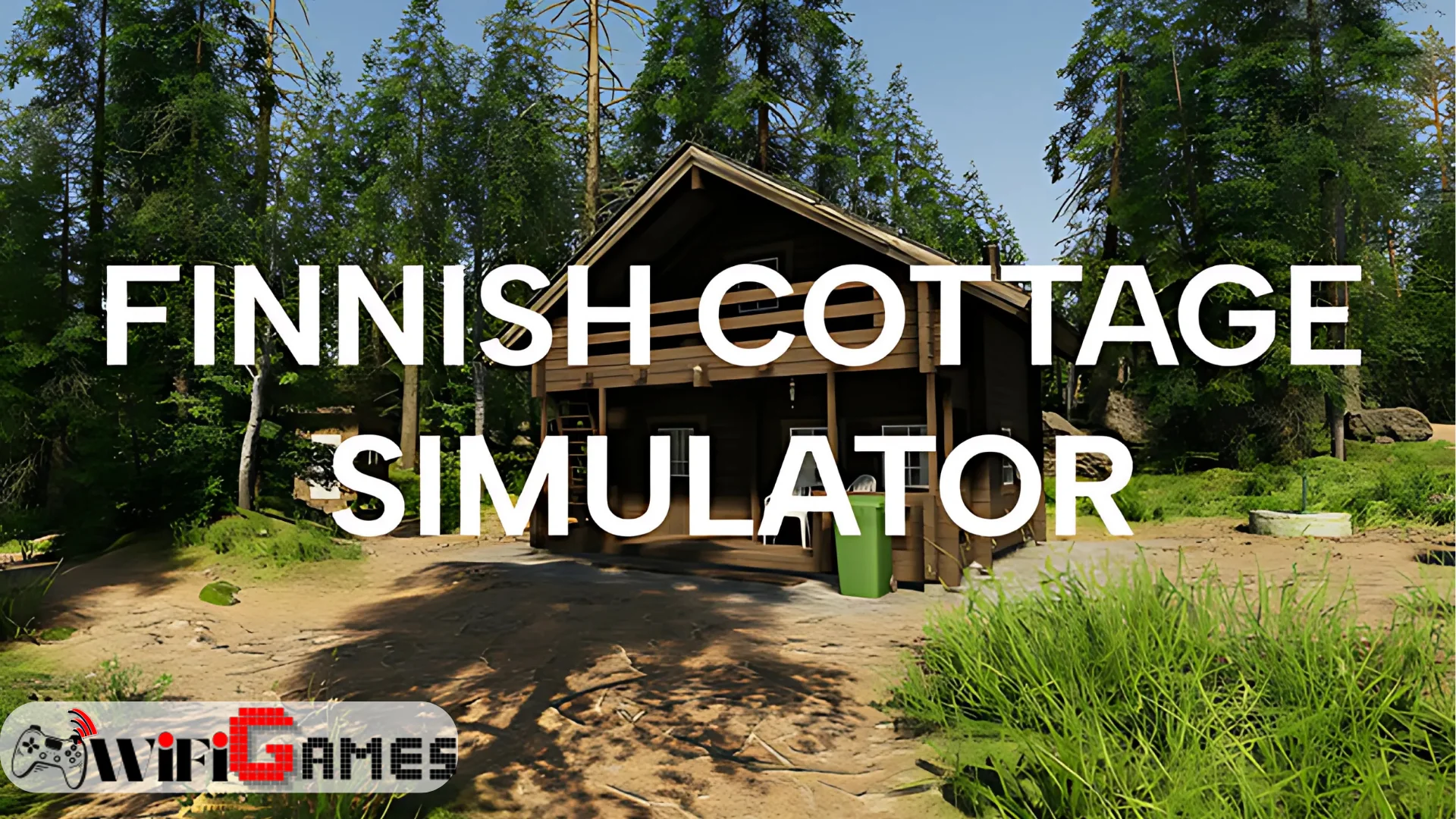 Finnish Cottage Simulator