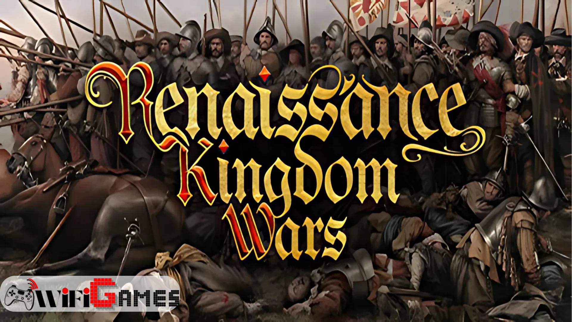Renaissance Kingdom Wars