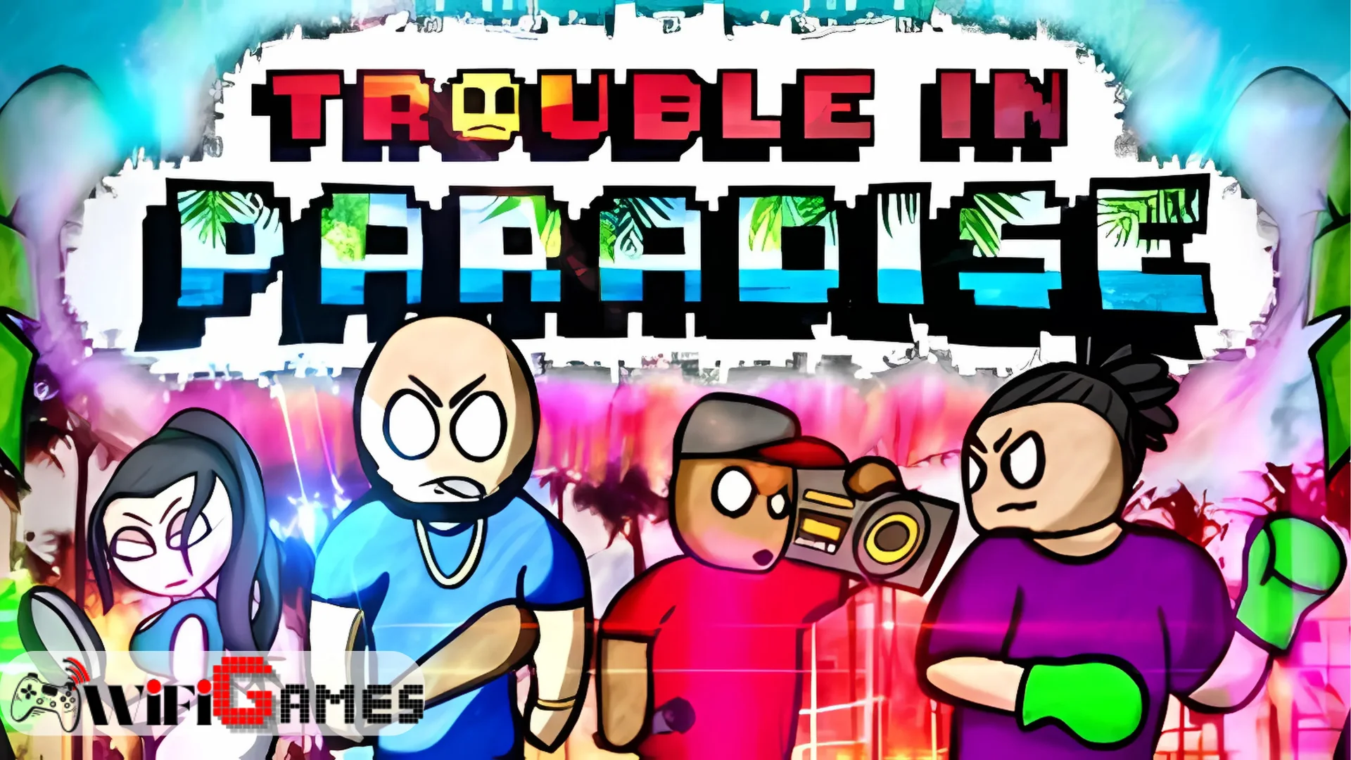 Trouble In Paradise