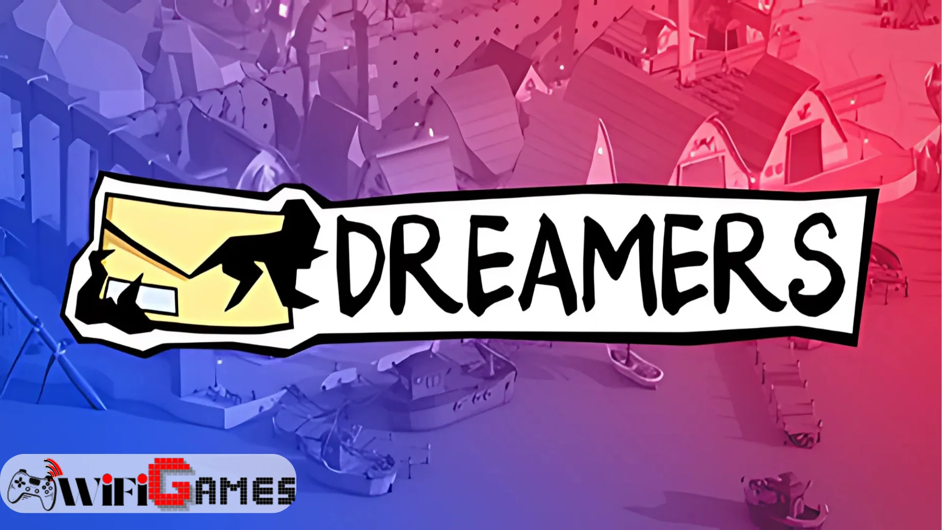 DREAMERS