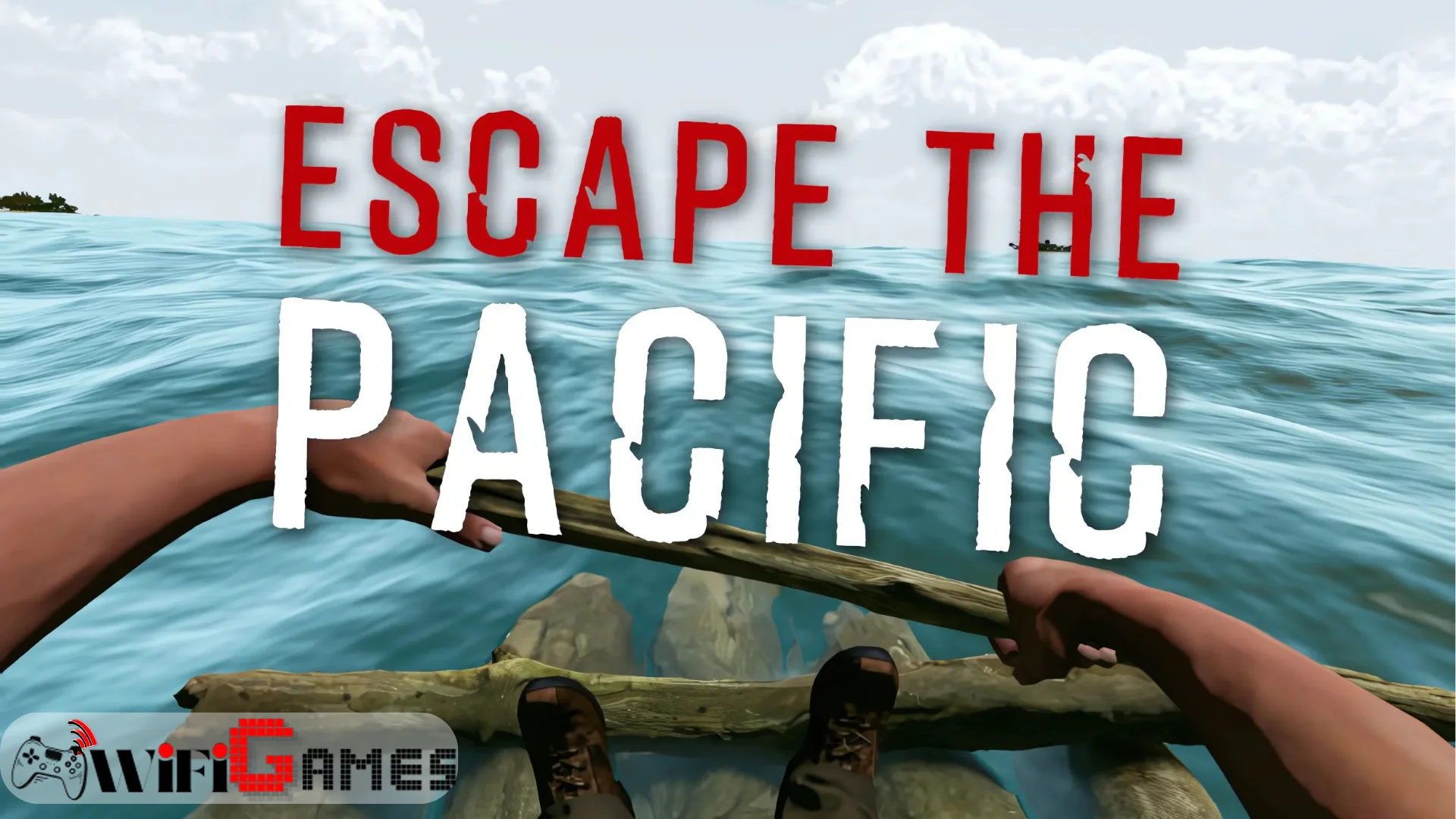 Escape The Pacific