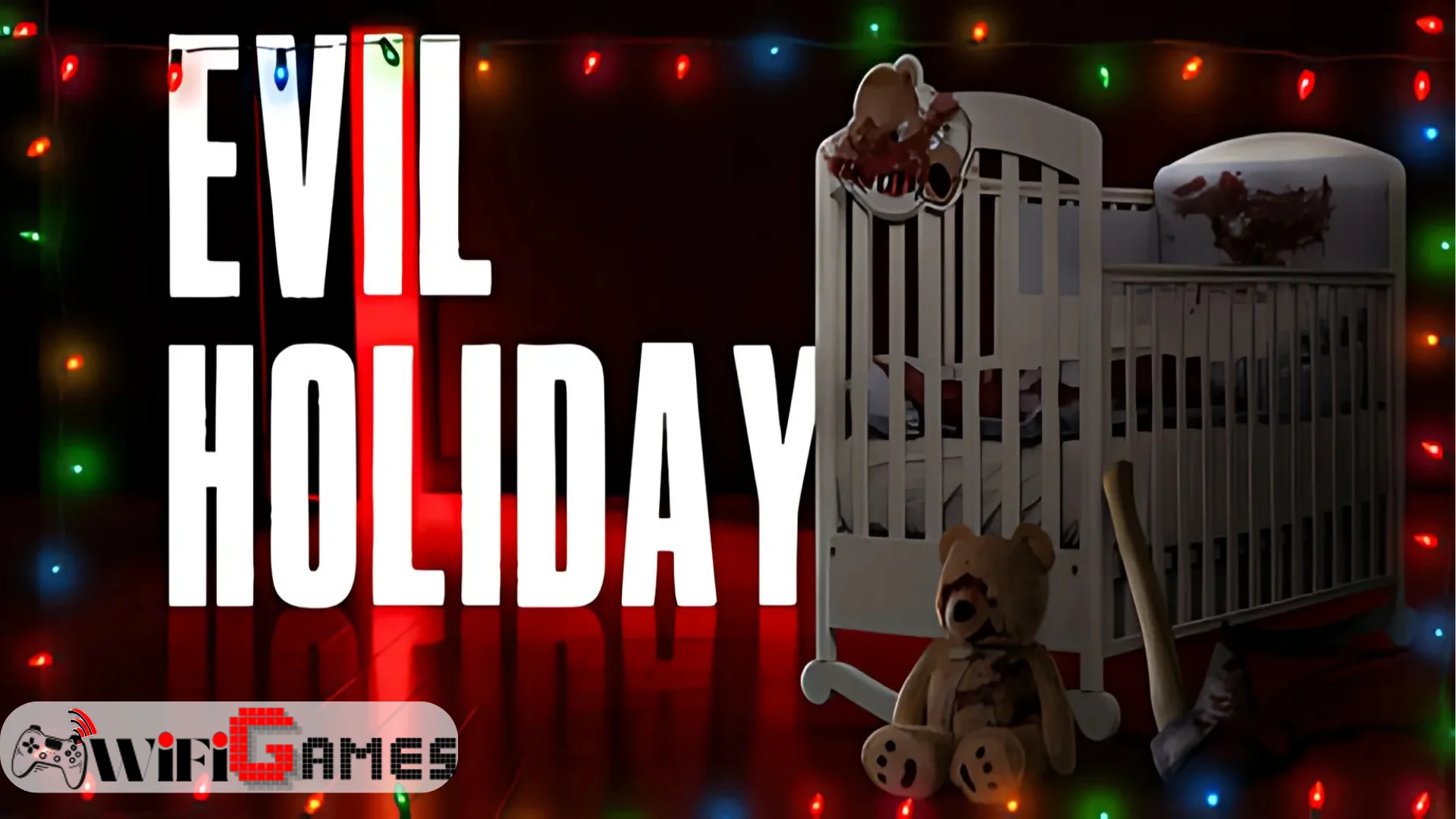 Evil Holiday
