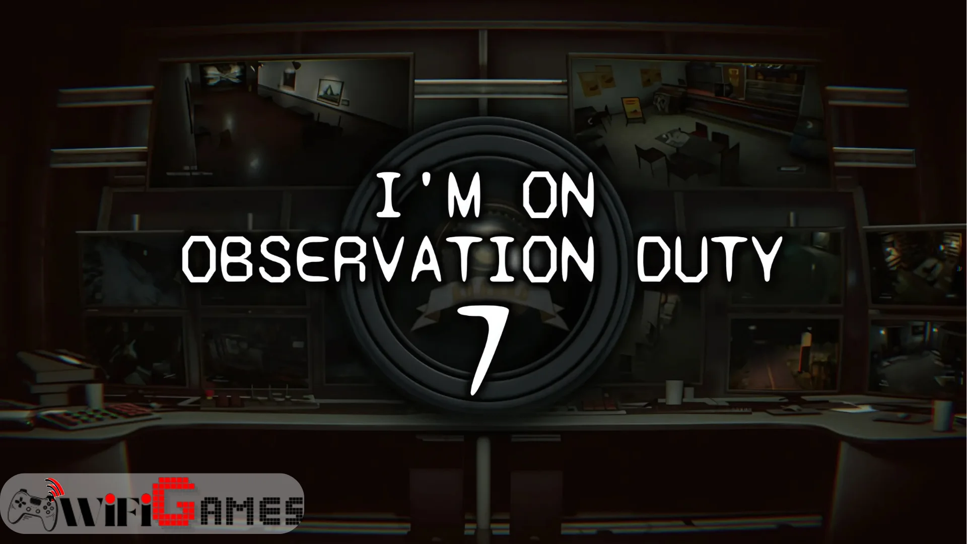 Im on Observation Duty 7