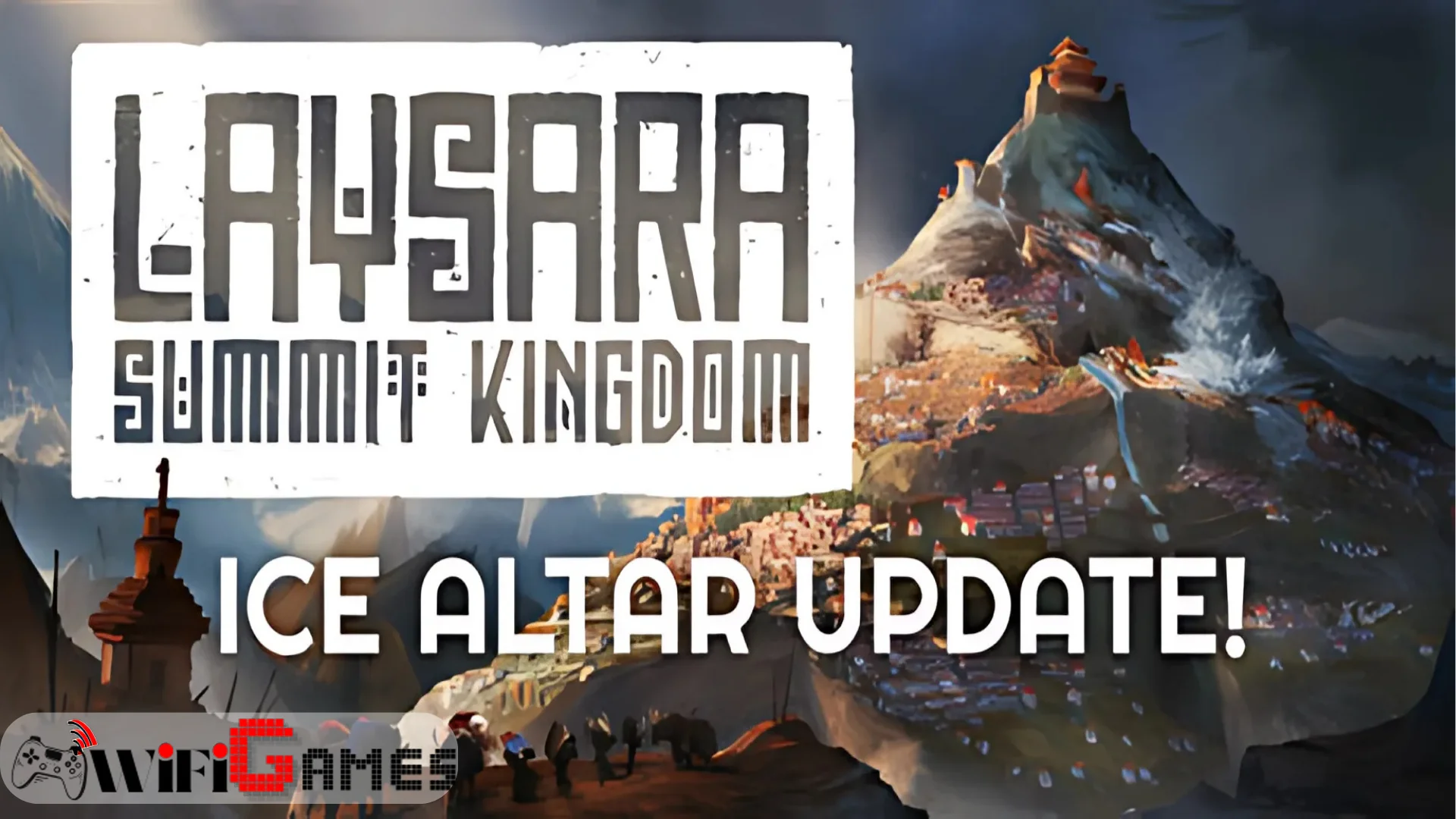Laysara Summit Kingdom Ice Altar