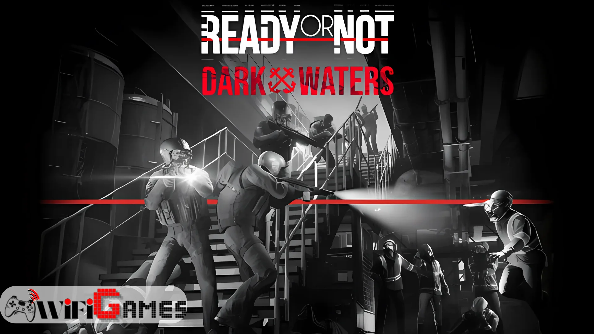 Ready or Not Dark Waters