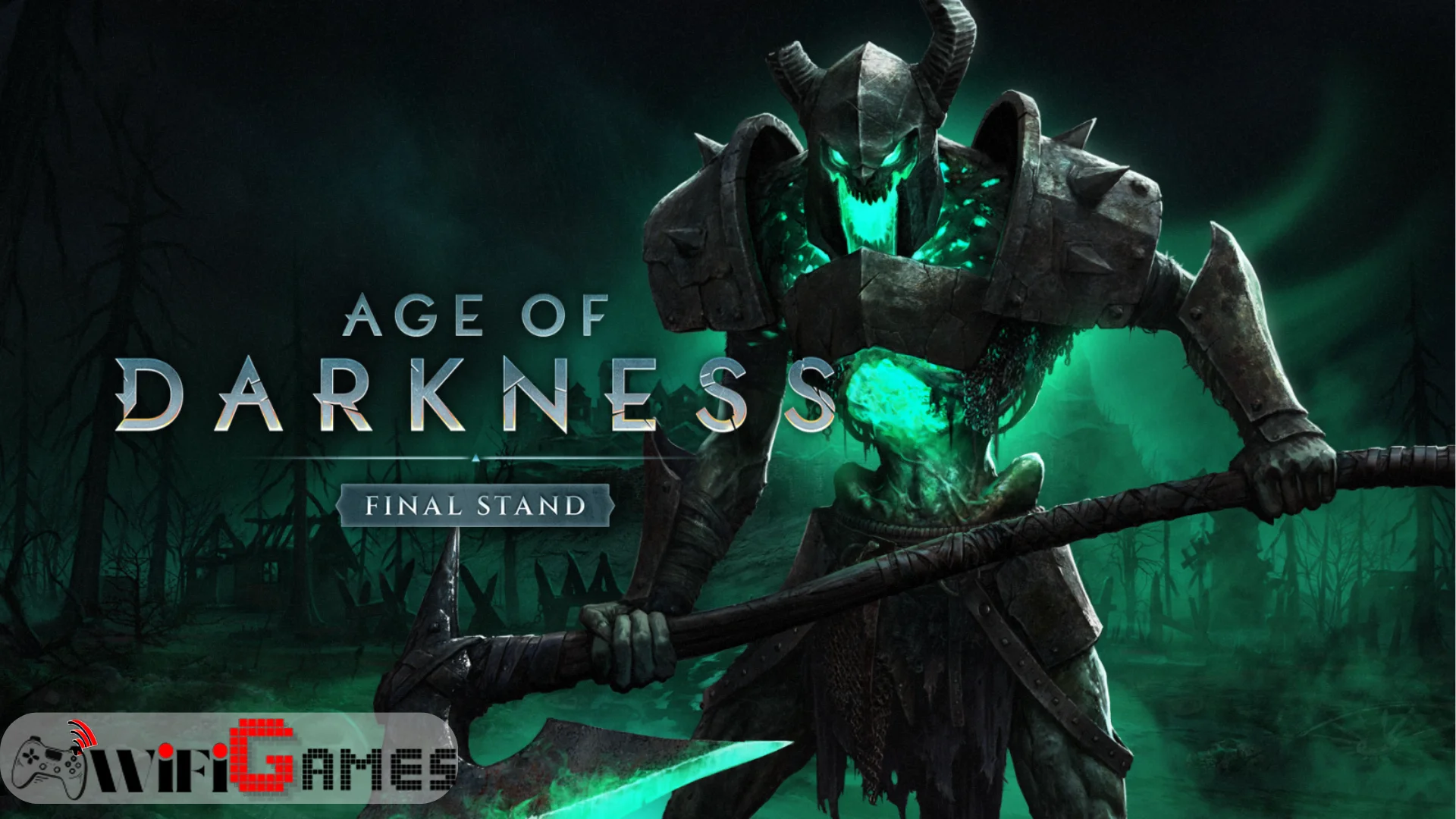 Age of Darkness Final Stand