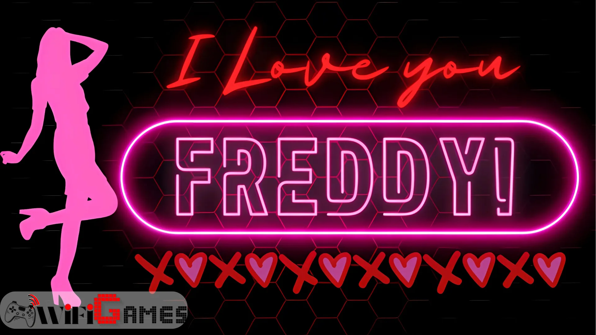 I Love You Freddy