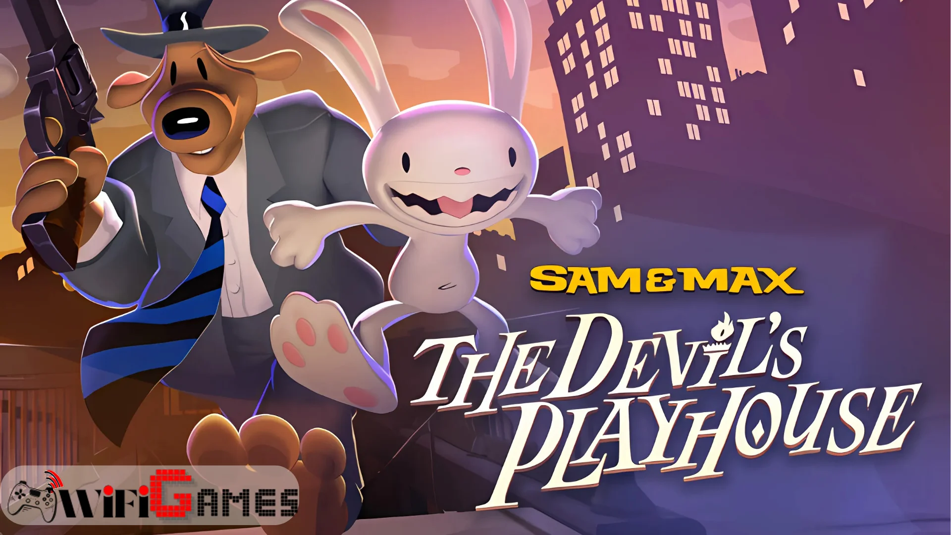 Sam and Max The Devils Playhouse