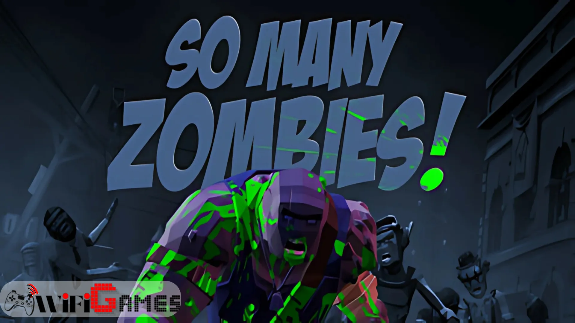So Many Zombies