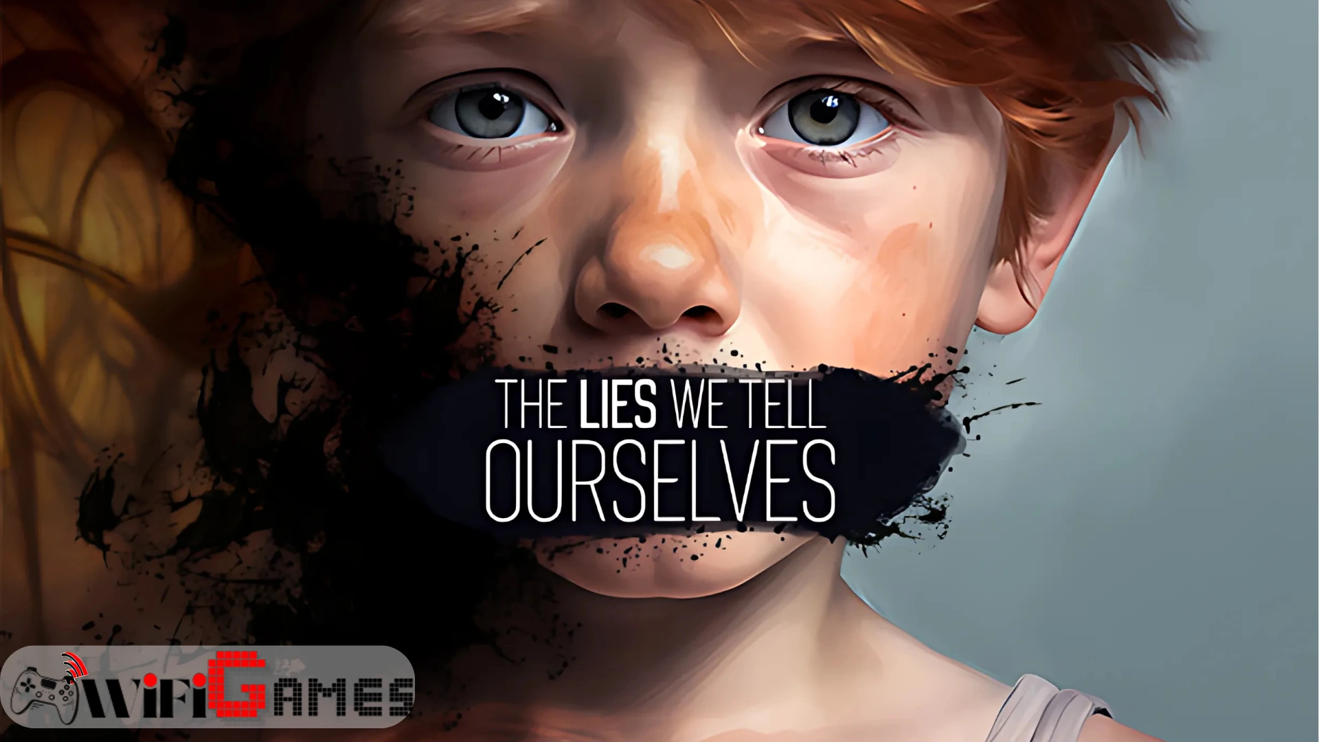 The Lies We Tell Ourselves