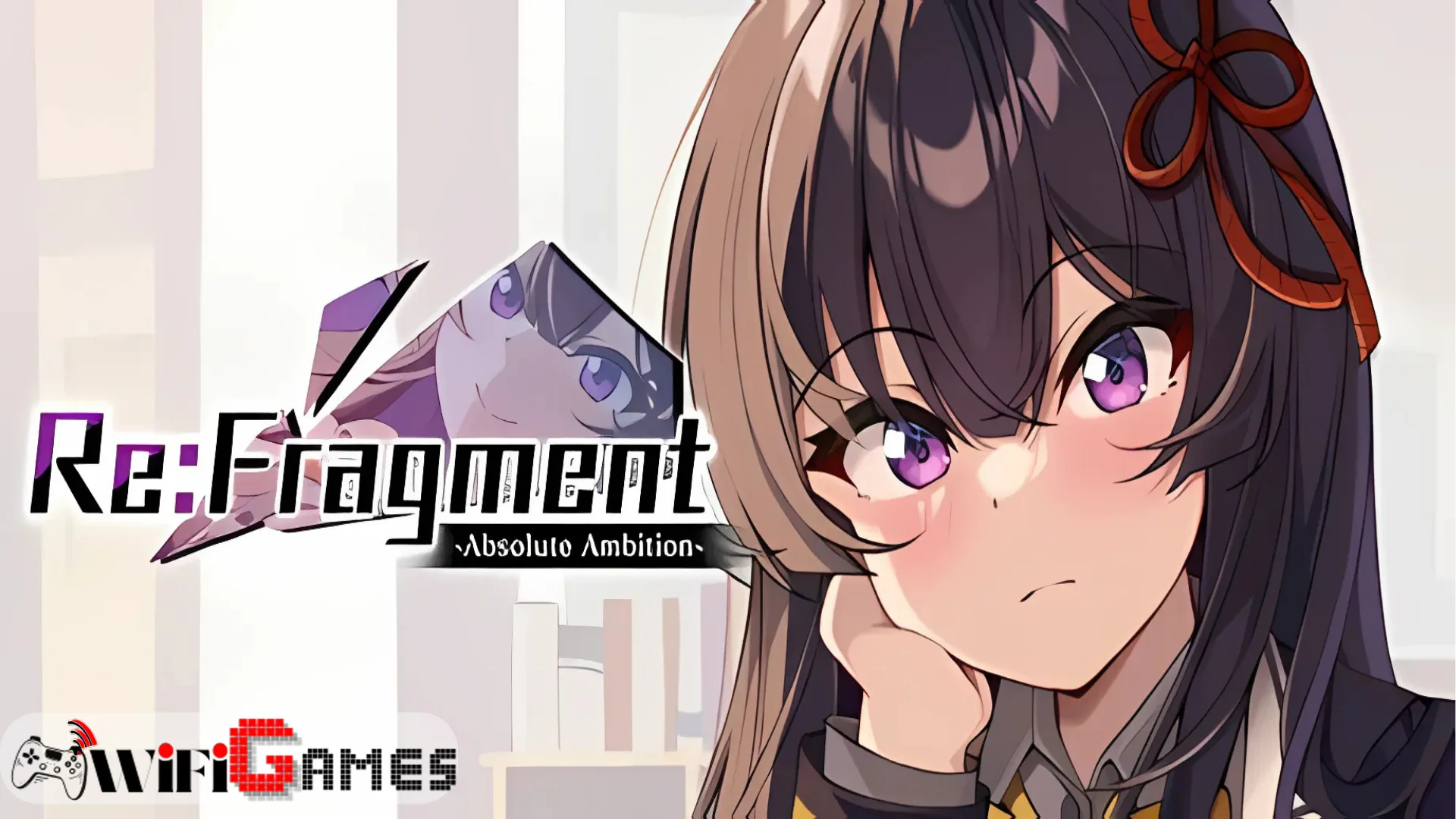 Re Fragment Absolute Ambition