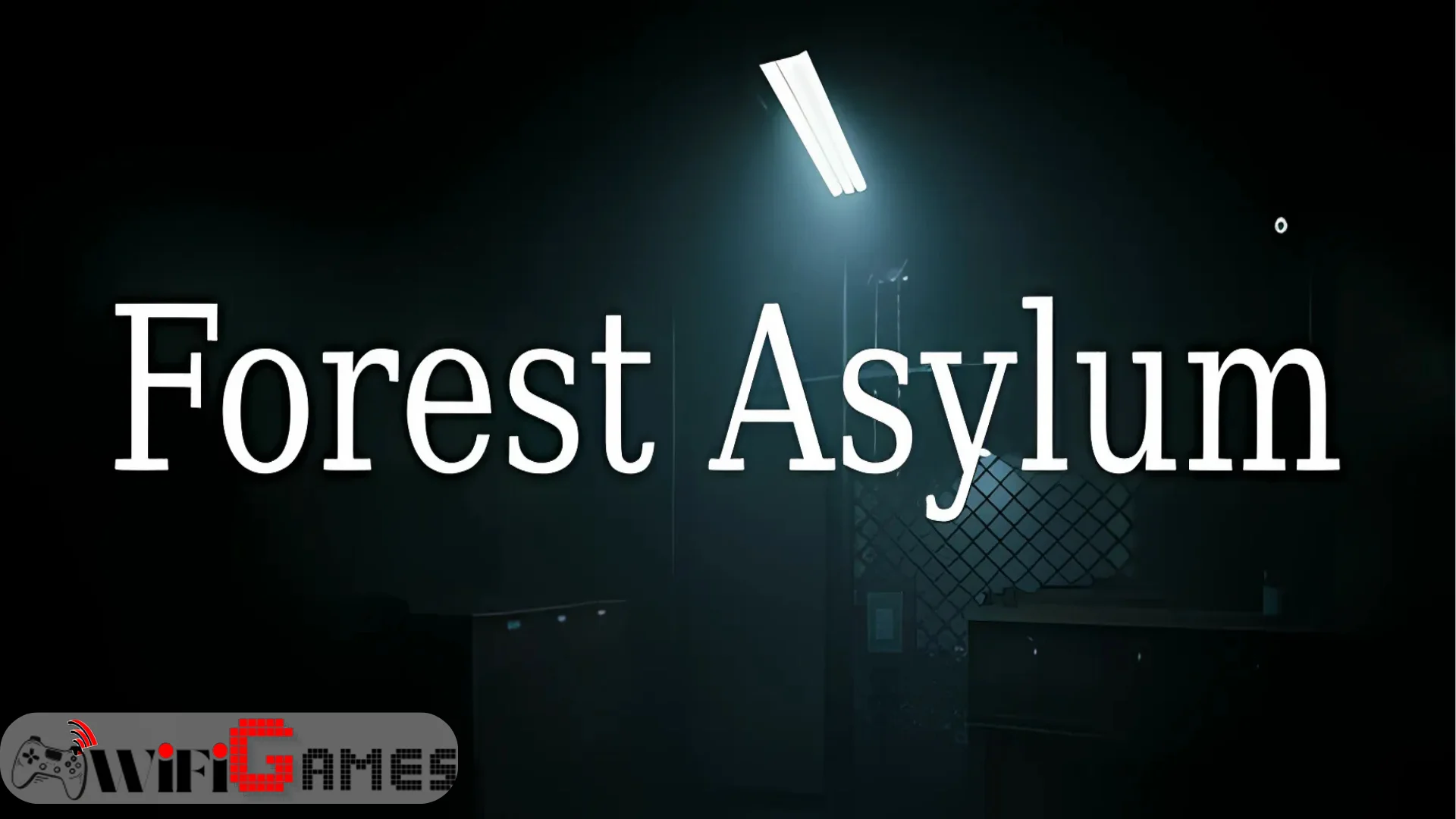 Forest Asylum