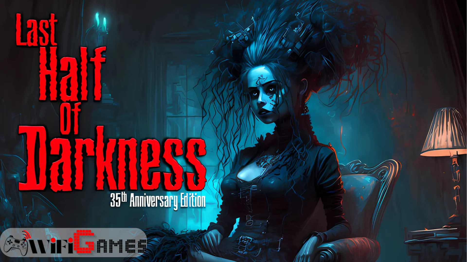 Last Half of Darkness