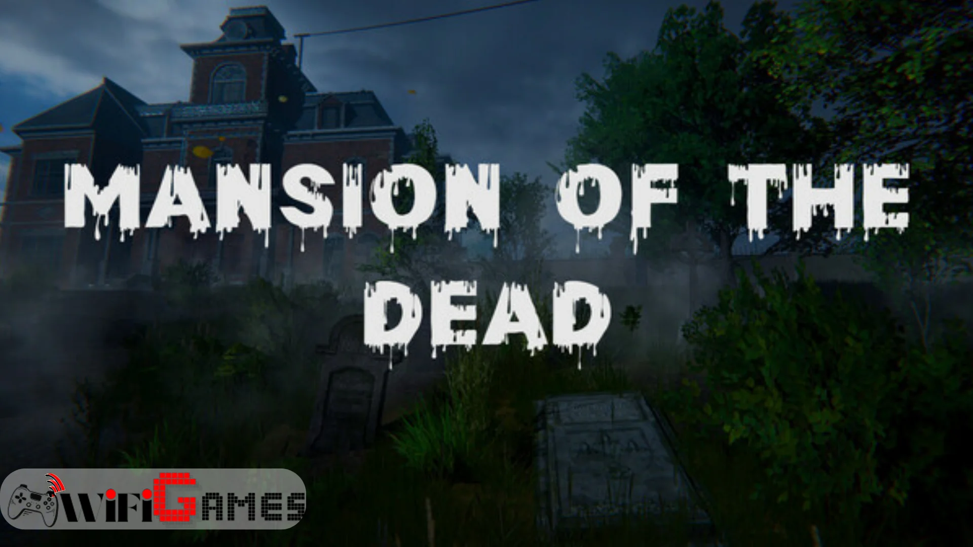Mansion of the Dead