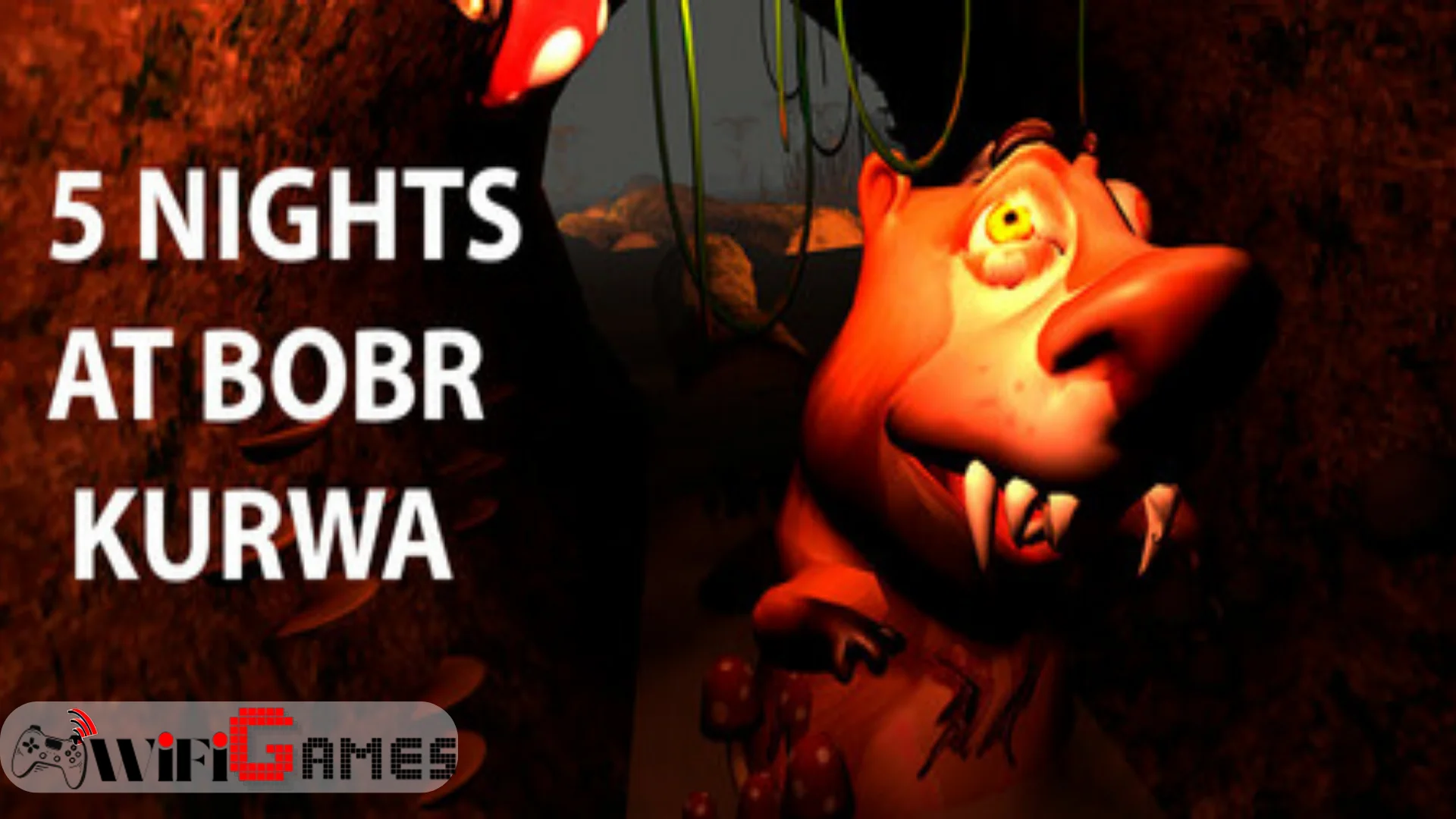 5 NIGHTS AT BOBR KURWA
