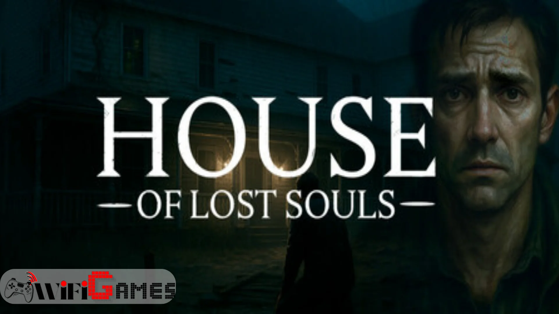 House of Lost Souls