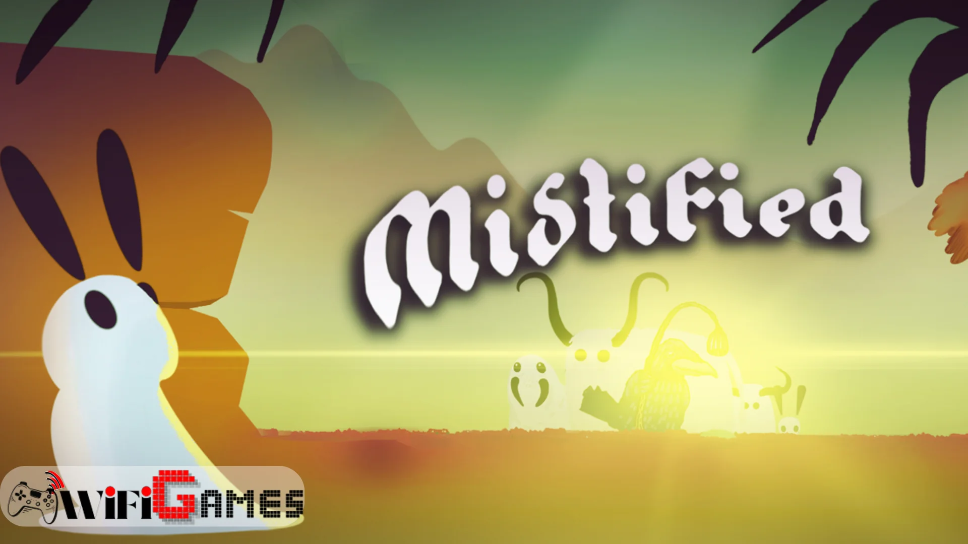 Mistified
