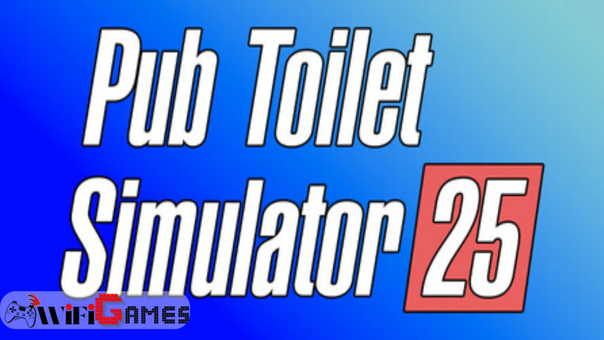 Pub Toilet Simulator 25